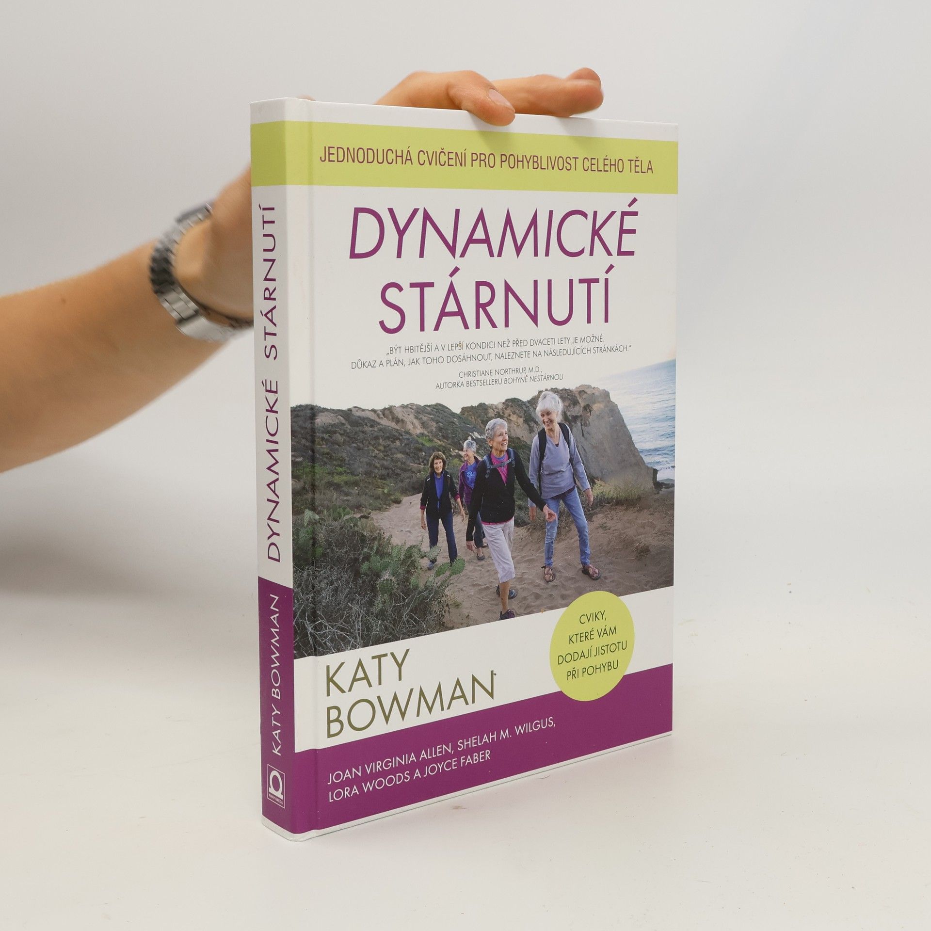 Katy Bowman Dynamické stárnutí : jednoduchá cvičení pro pohyblivost celého těla