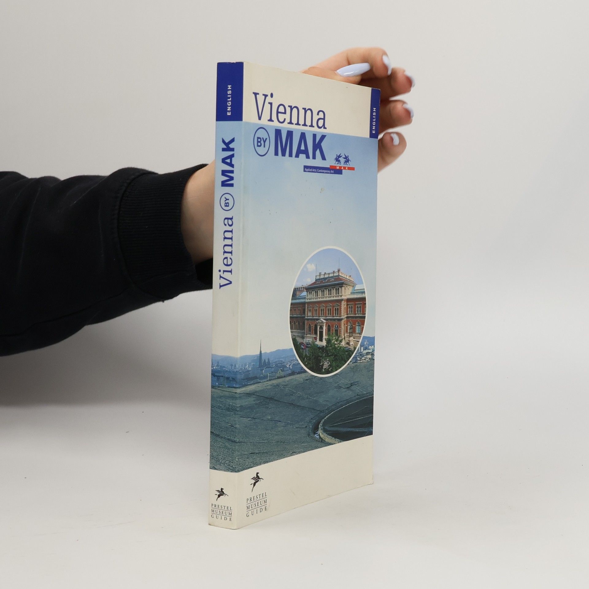 Autorenkollektiv Vienna by MAK : Prestel Museum Guide