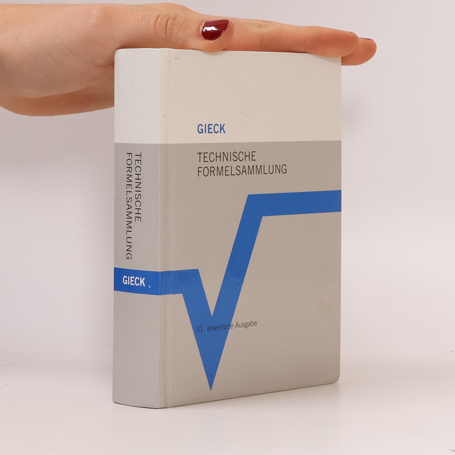 Kurt Gieck Technische Formelsammlung