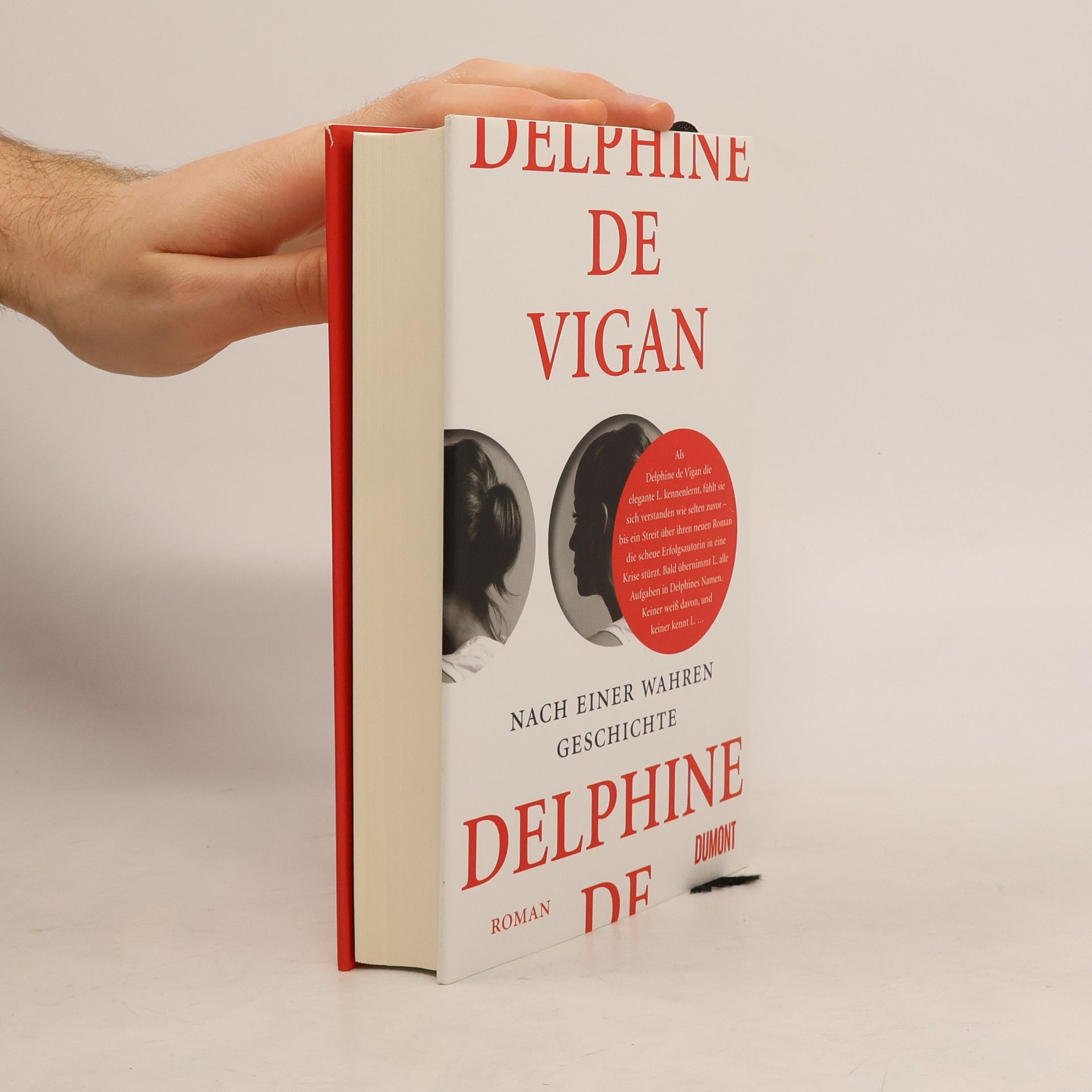 Delphine de Vigan Nach einer wahren Geschichte