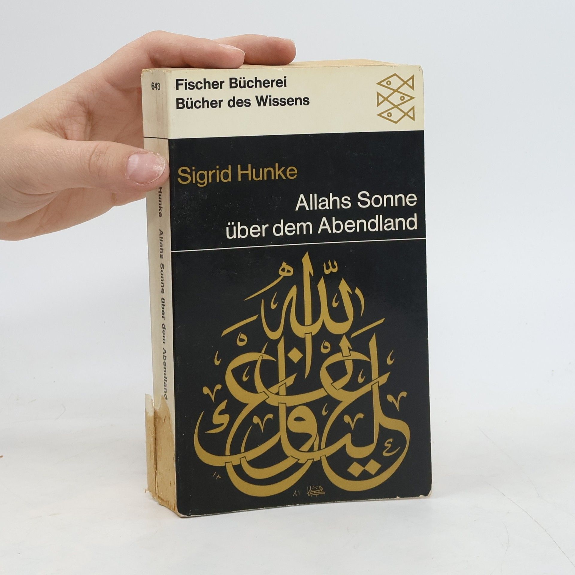 Sigrid Hunke Allahs Sonne über dem Abendland
