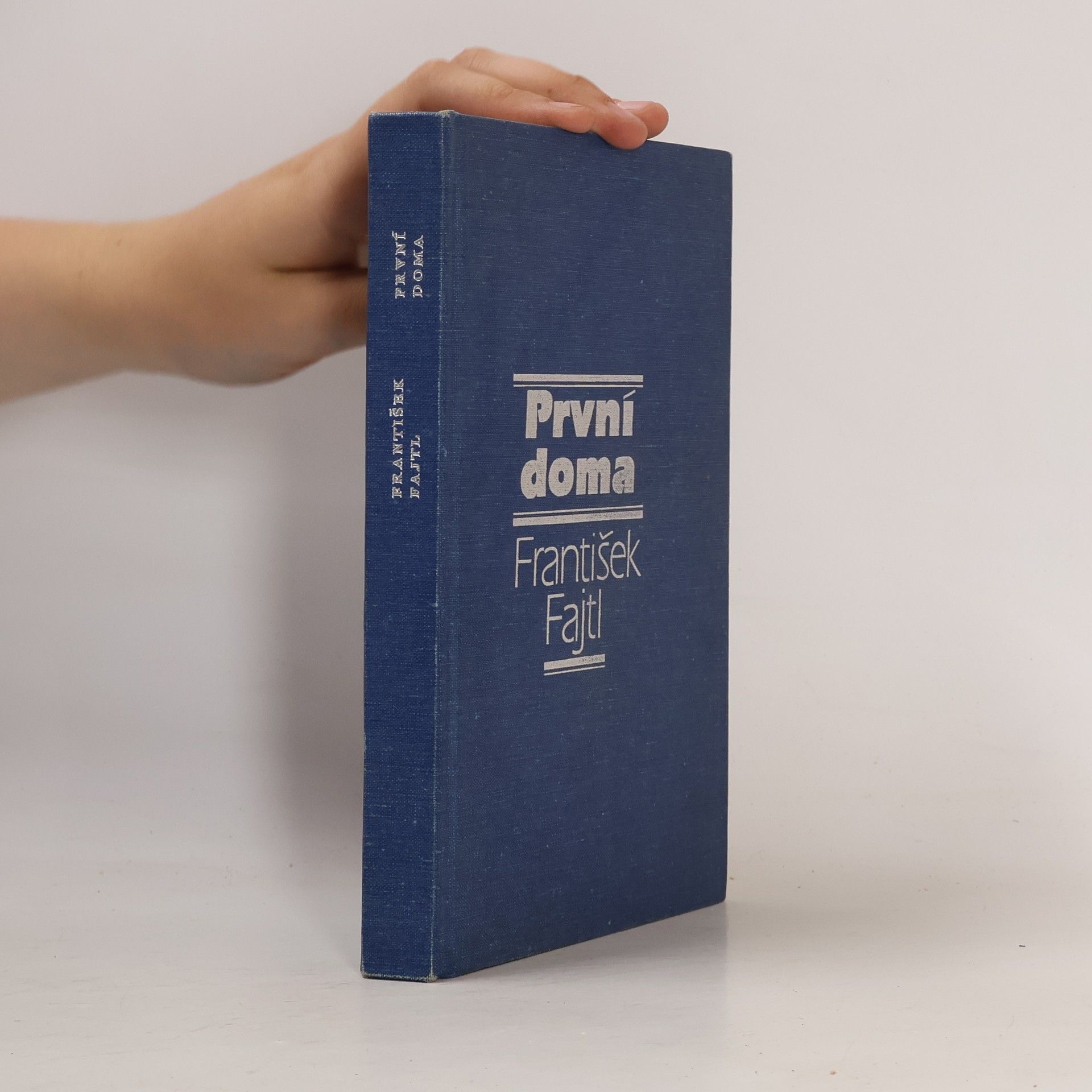 František Fajtl První doma