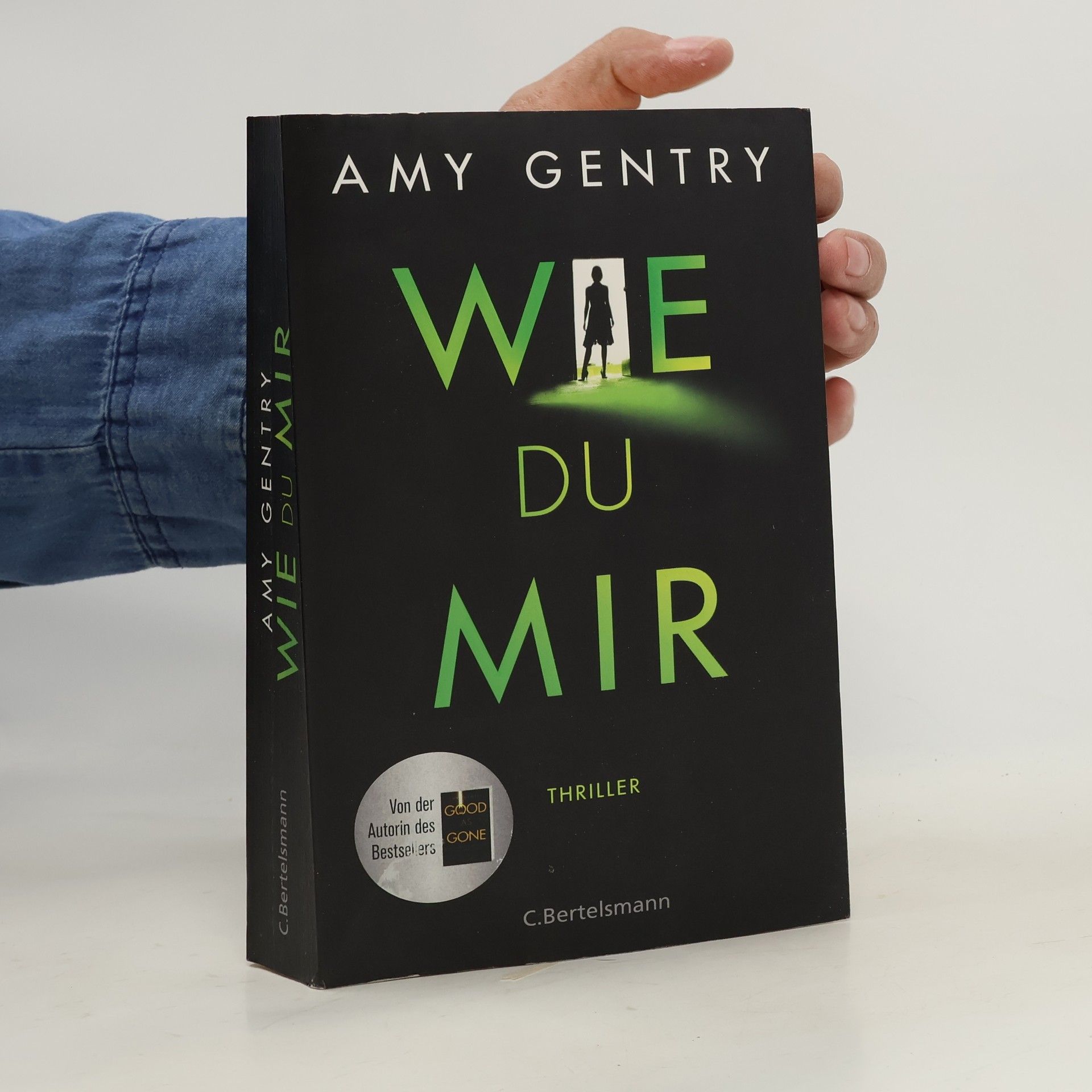 Amy Gentry Wie du mir