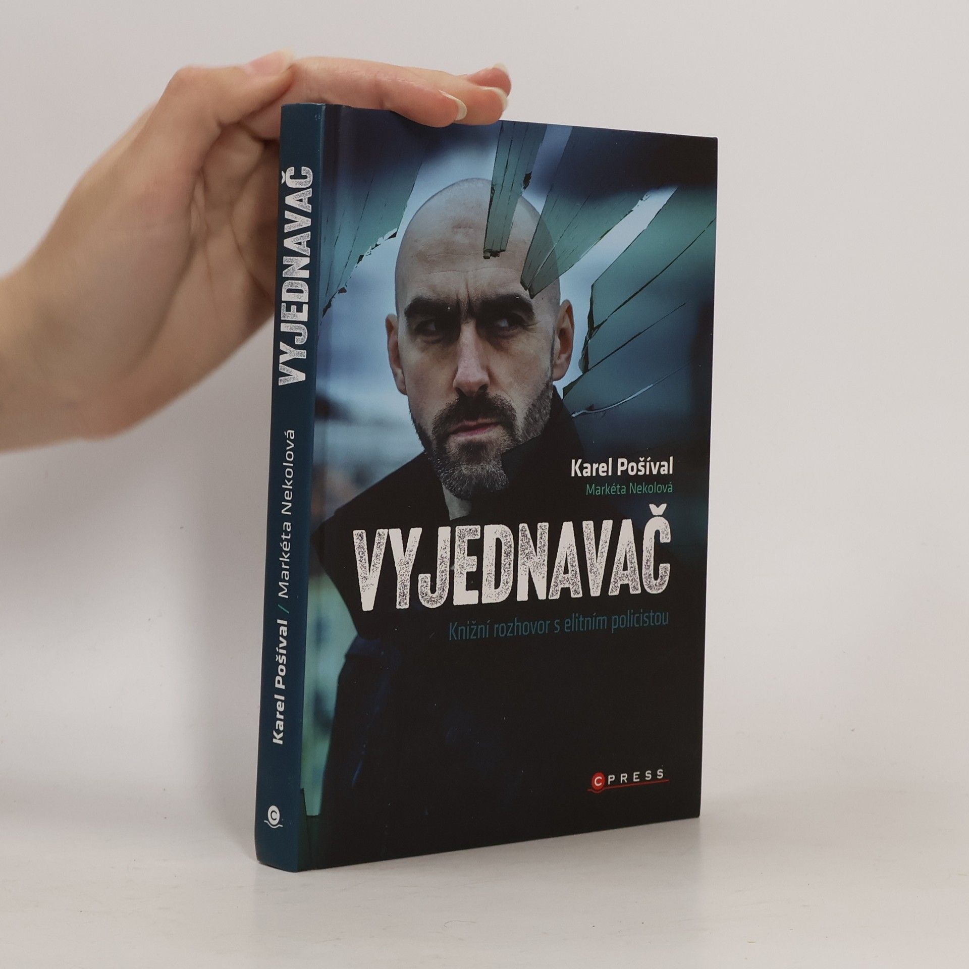Markéta Nekolová Vyjednavač : knižní rozhovor s elitním policistou