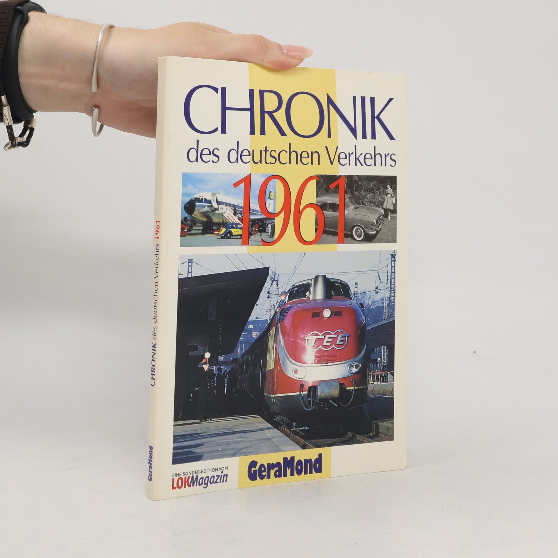 Jörg Werner Chronik des deutschen Verkehrs 1961