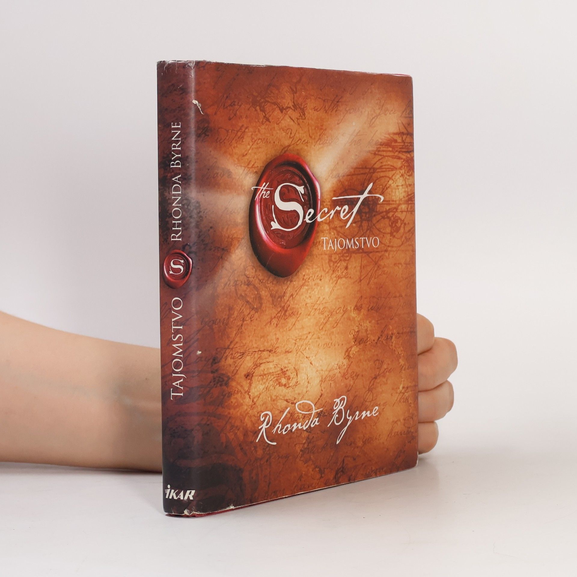 Rhonda Byrne Secret. Tajomstvo