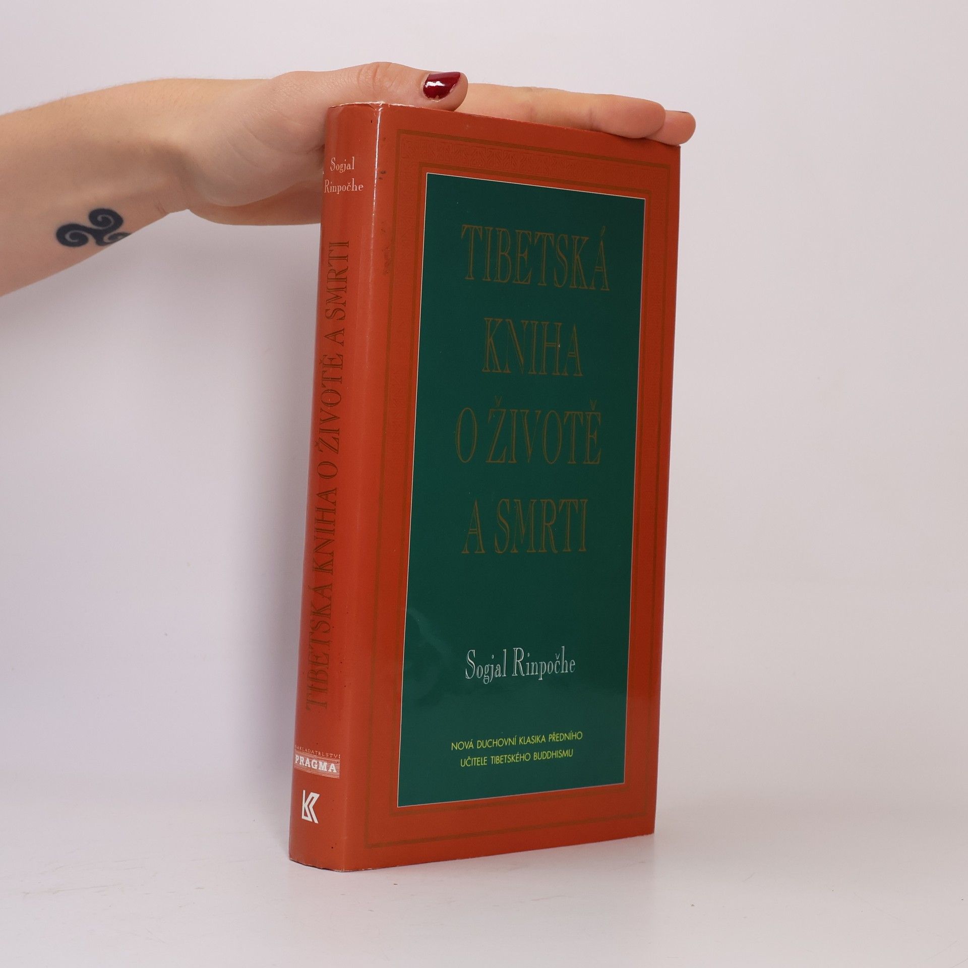 Sogyal Rinpoche Tibetská kniha o životě a smrti