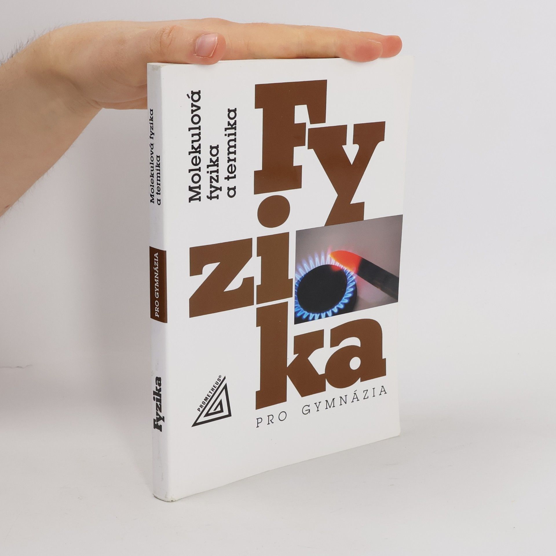 Karel Bartuška Fyzika pro gymnázia. Molekulová fyzika a termika