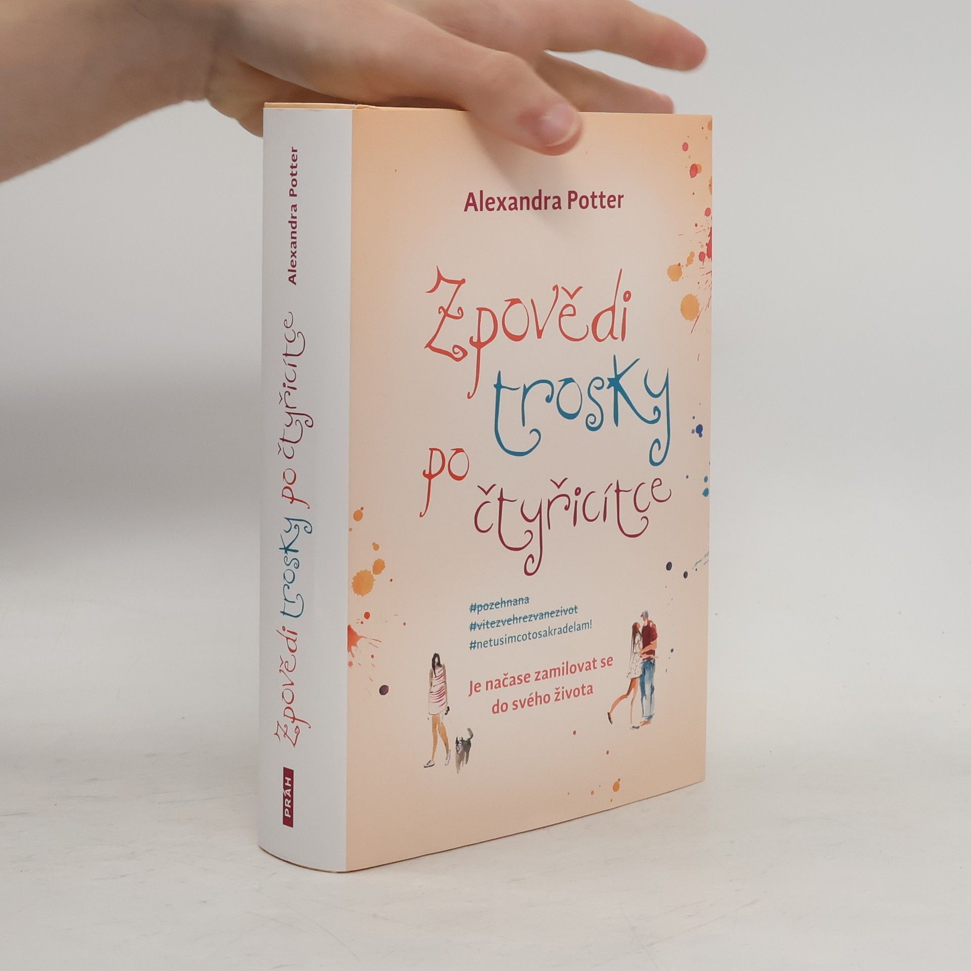 Alexandra Potter Zpovědi trosky po čtyřicítce