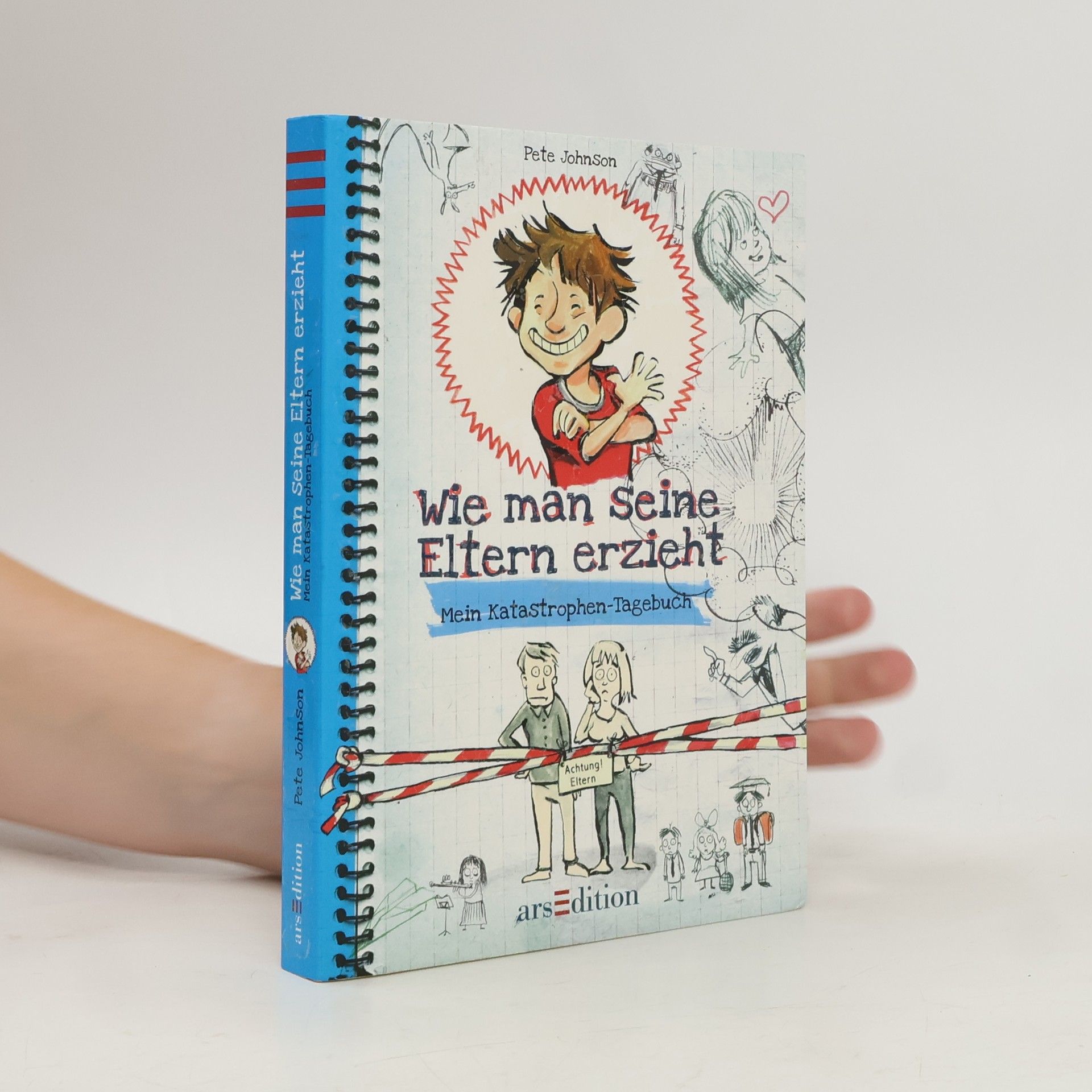 Pete Johnson Wie man seine Eltern erzieht: mein Katastrophen-Tagebuch