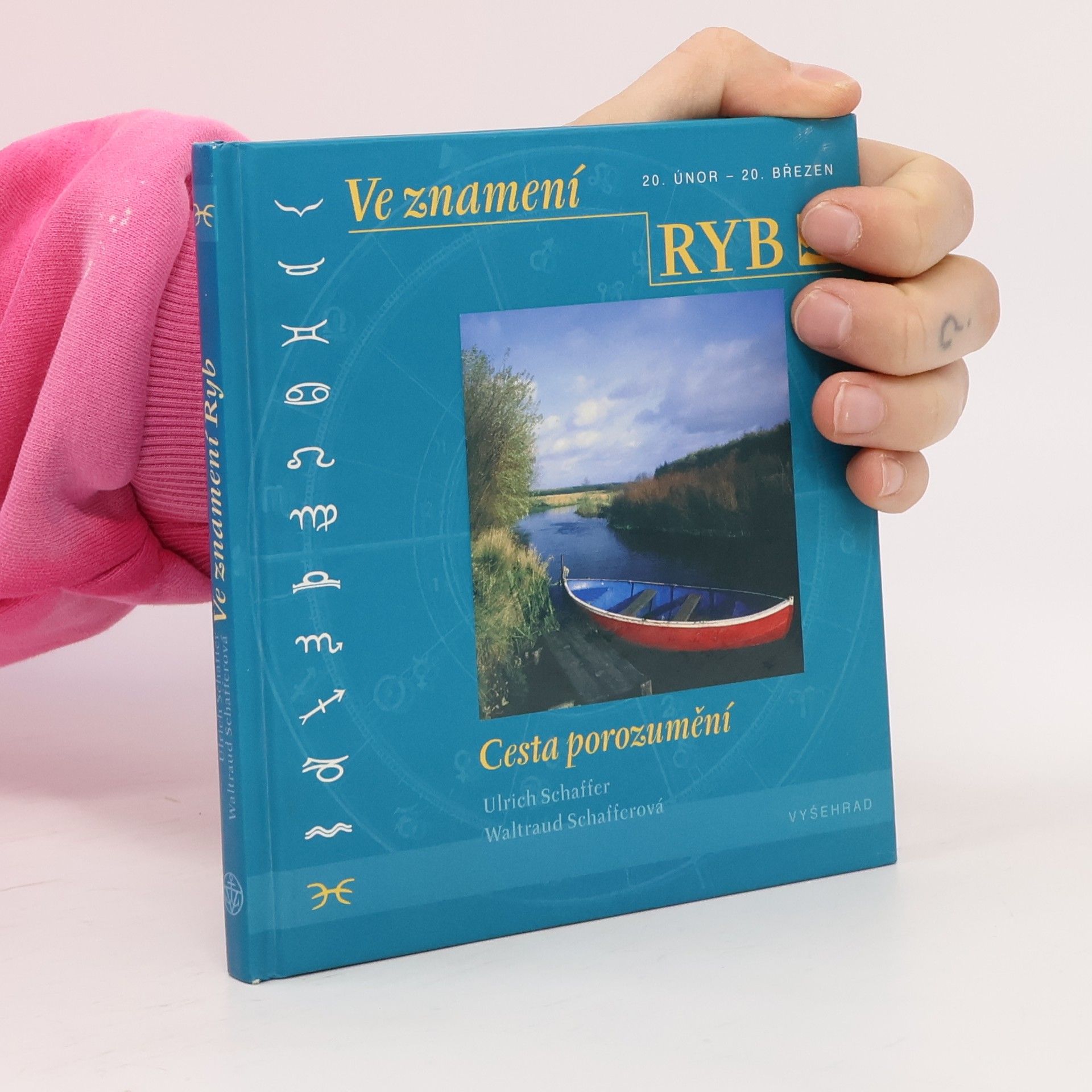 Waltraud Schaffer Ve znamení Ryb - Cesta porozumění