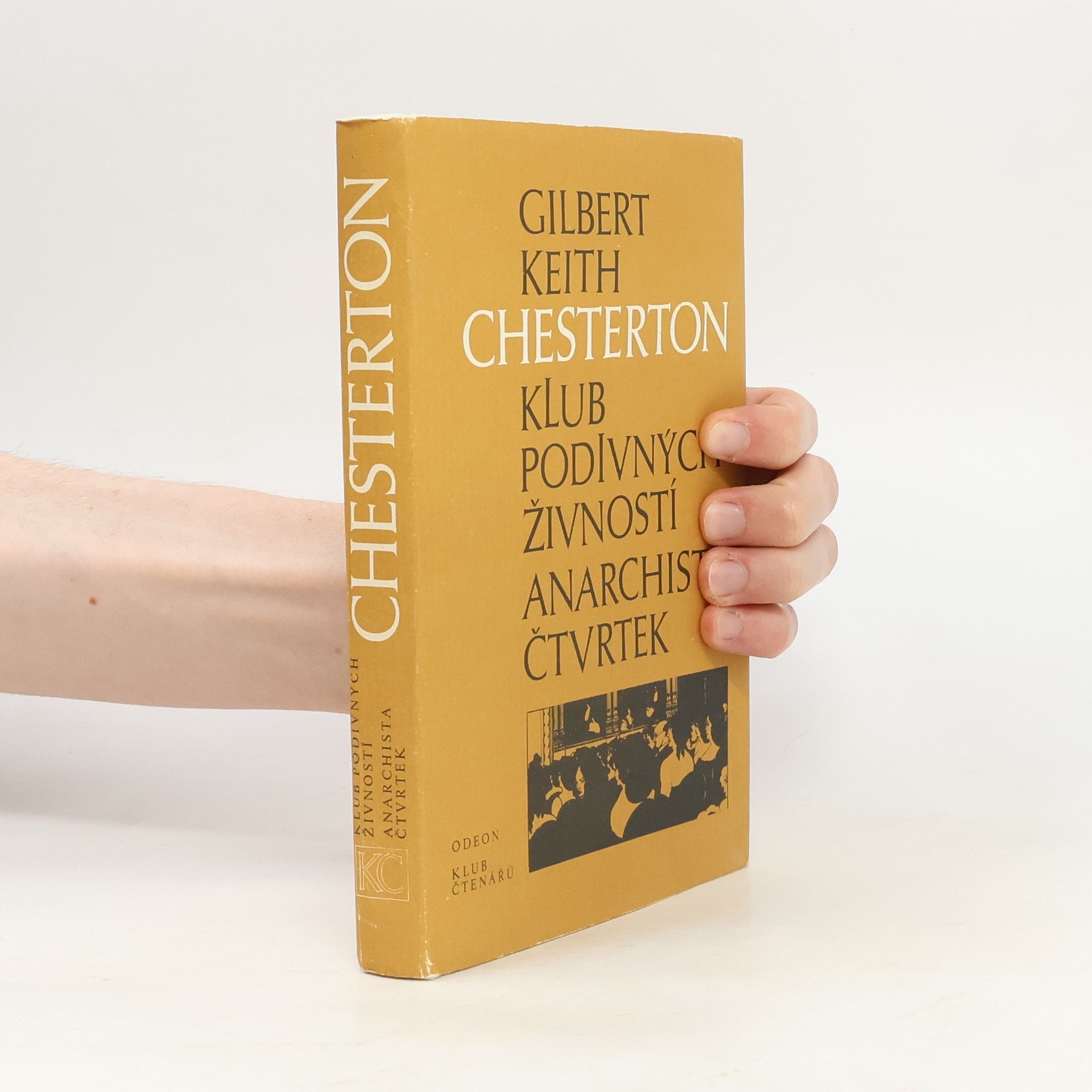Gilbert Keith Chesterton Klub podivných živností. Anarchista Čtvrtek