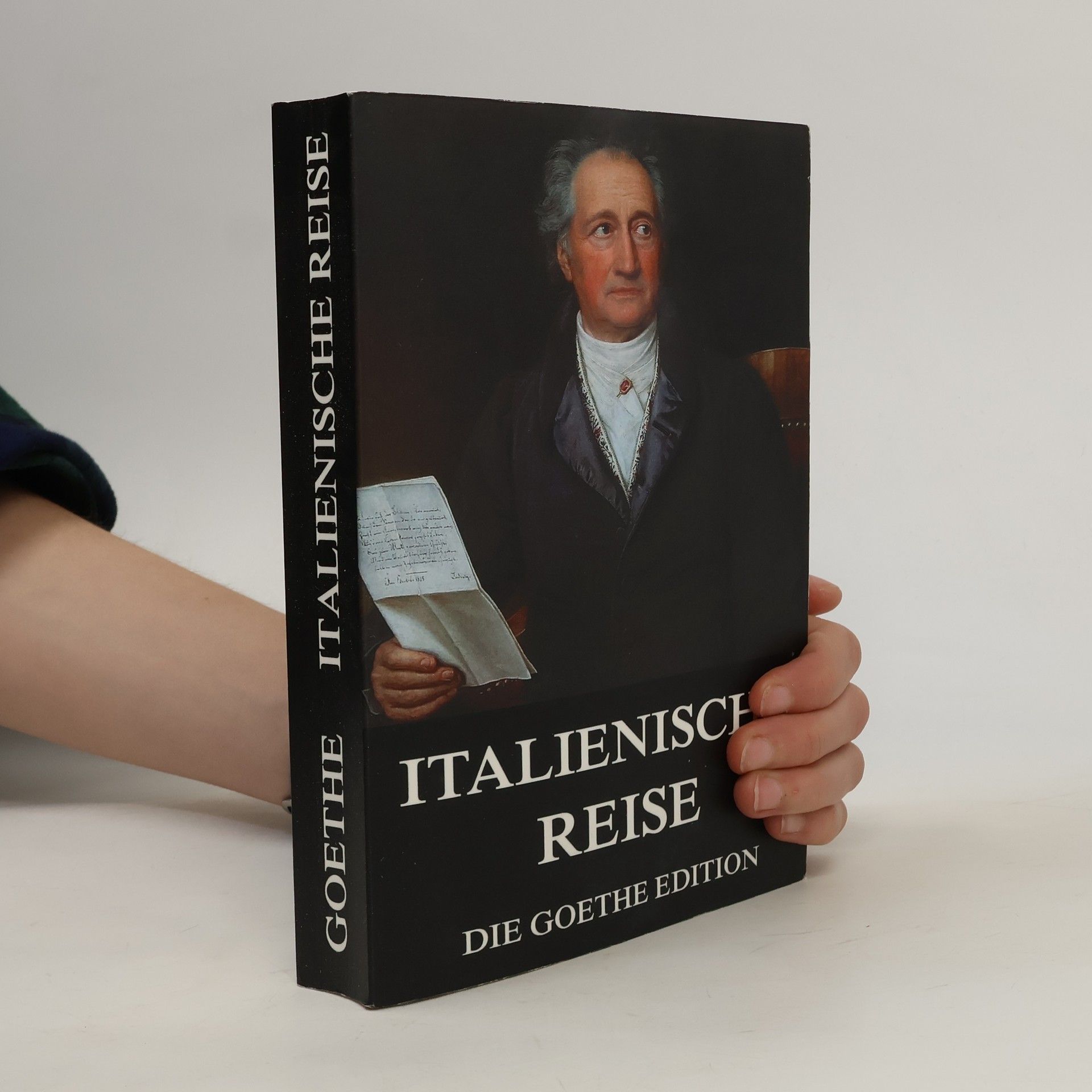 Johann Wolfgang von Goethe Italienische Reise: Ausgabe mit allen zwei Bänden