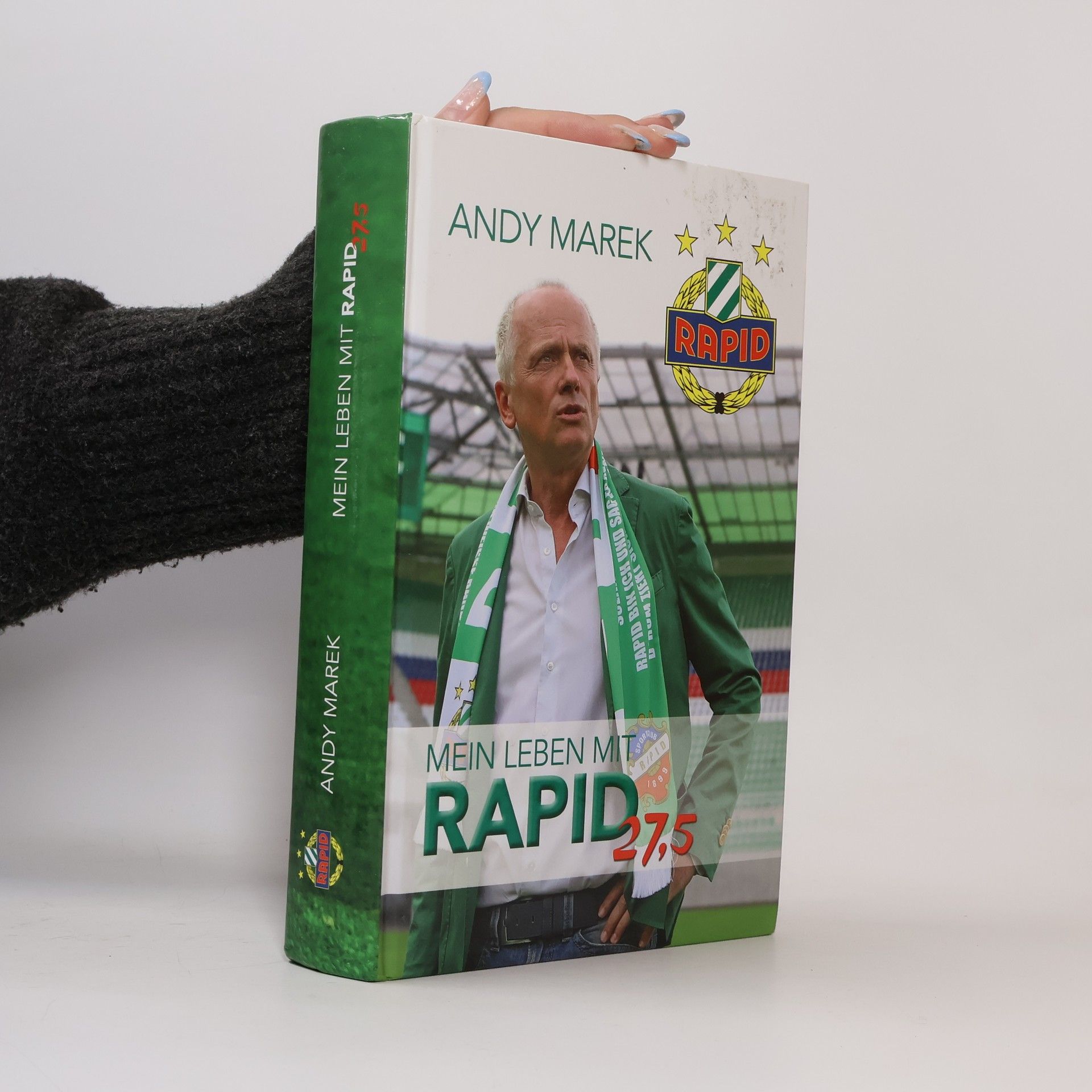 Andy Marek Andy Marek. Mein Leben mit Rapid