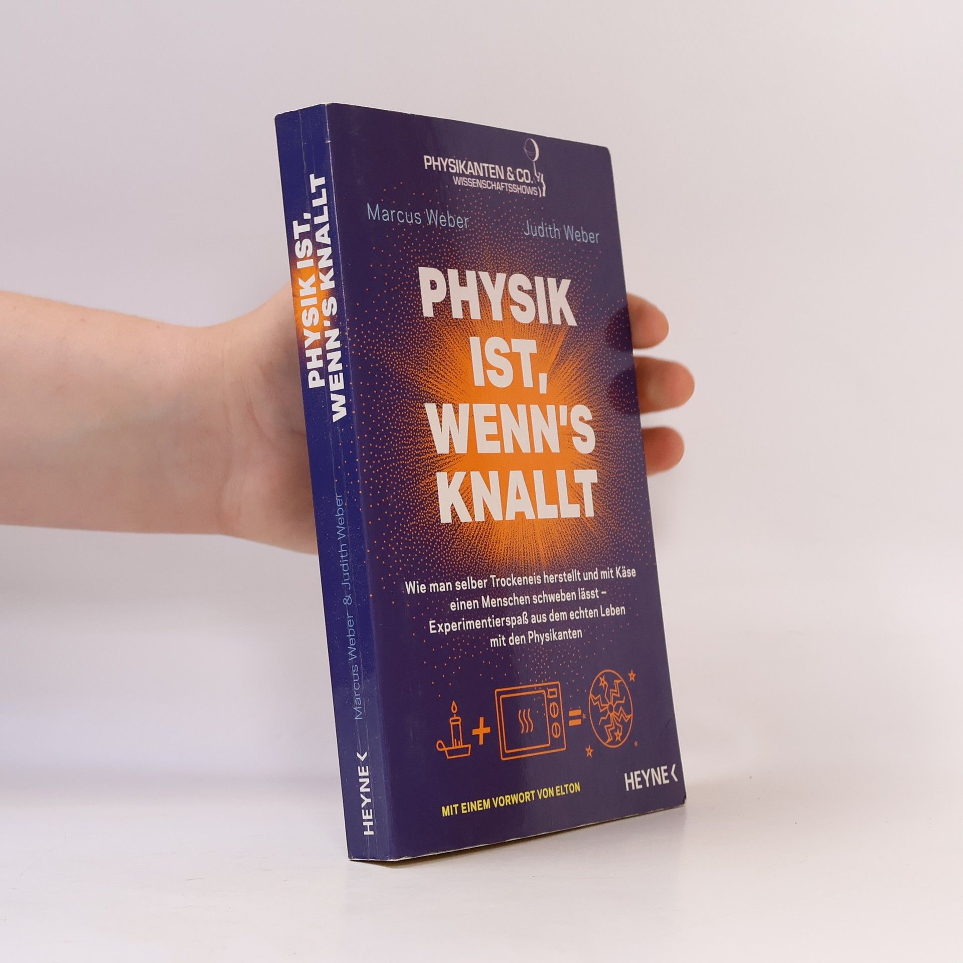 Marcus Weber Physik ist, wenn's knallt