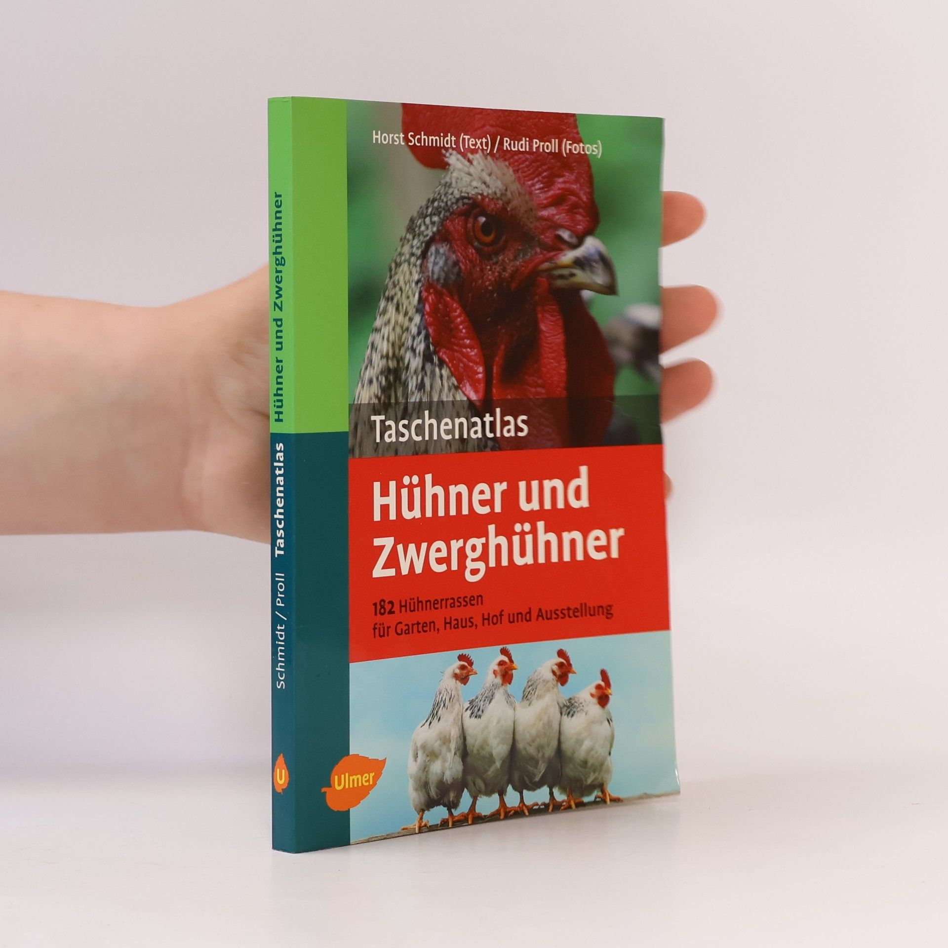 Horst Schmidt-Brümmer Taschenatlas Hühner und Zwerghühner