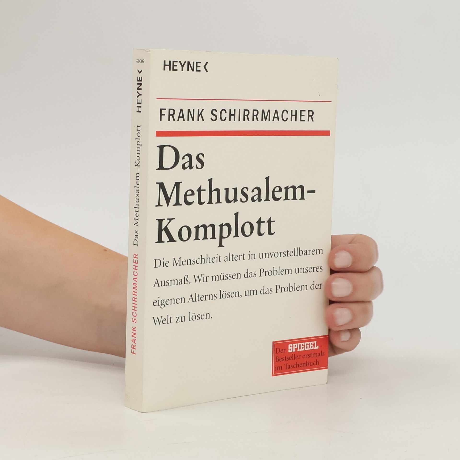 Frank Schirrmacher Das Methusalem-Komplott