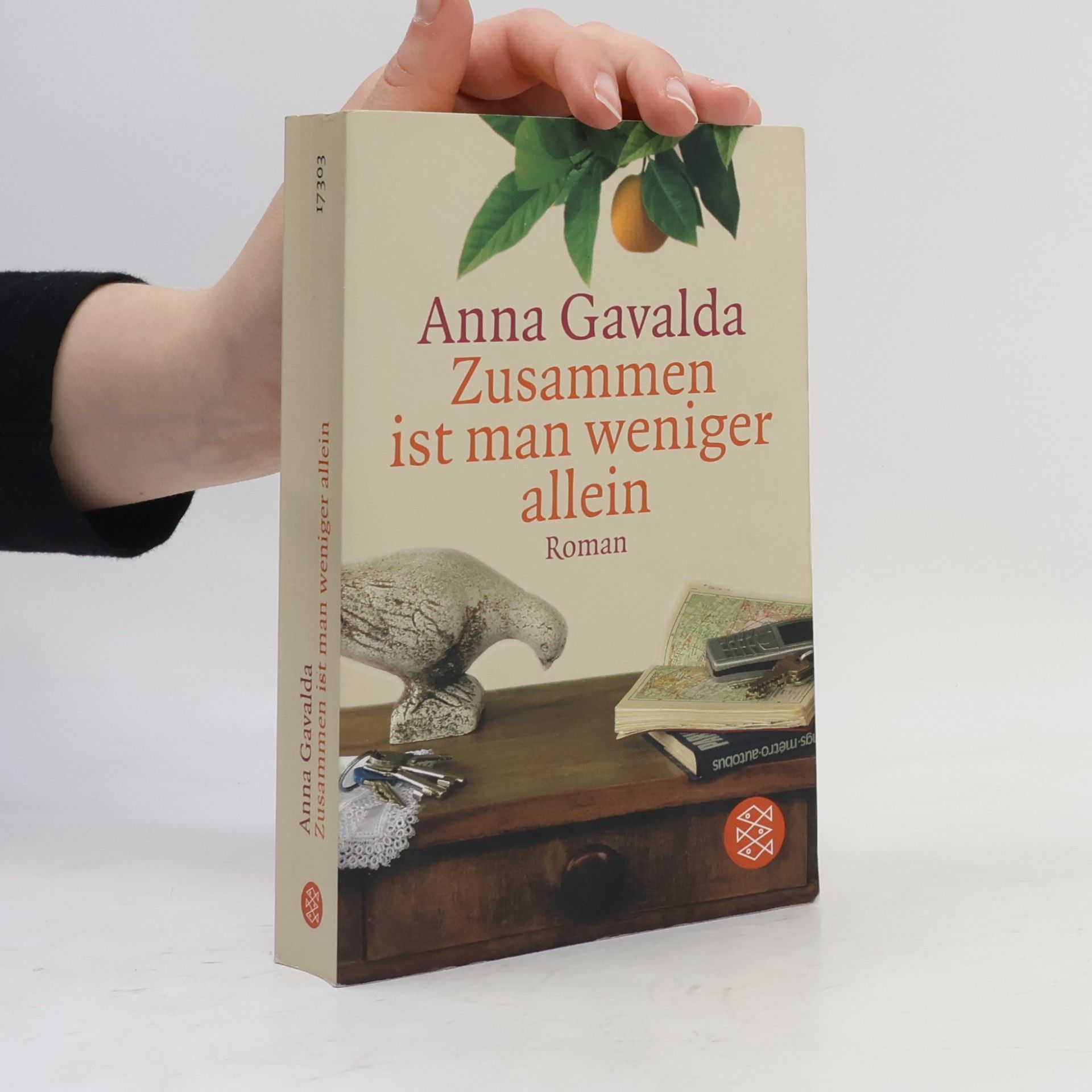 Anna Gavalda Zusammen ist man weniger allein