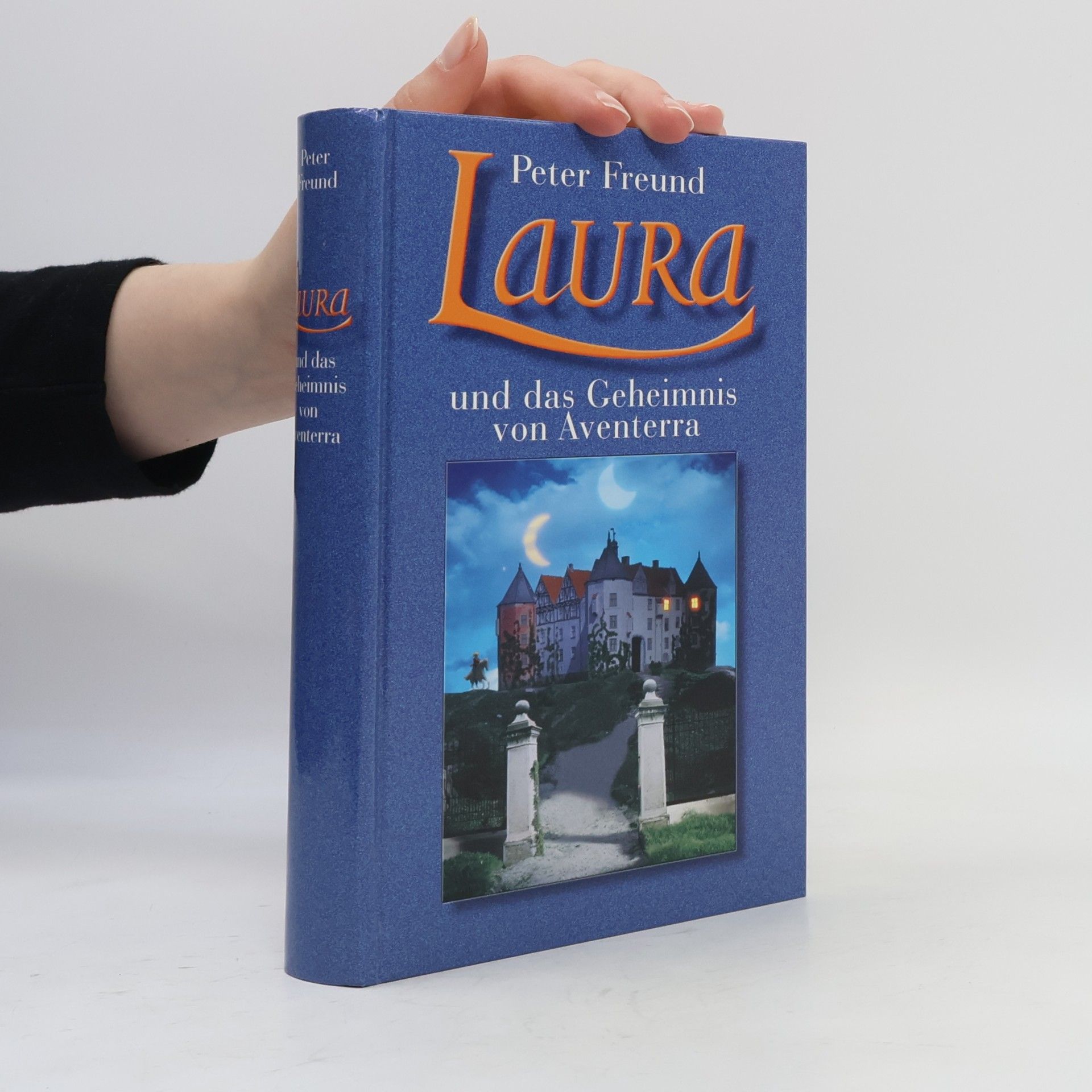 Peter Freud Laura und das Geheimnis von Aventerra