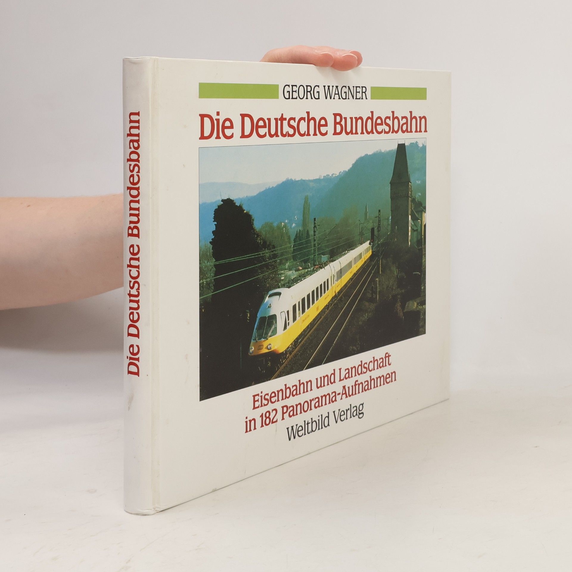 Georg Wagner Die Deutsche Bundesbahn