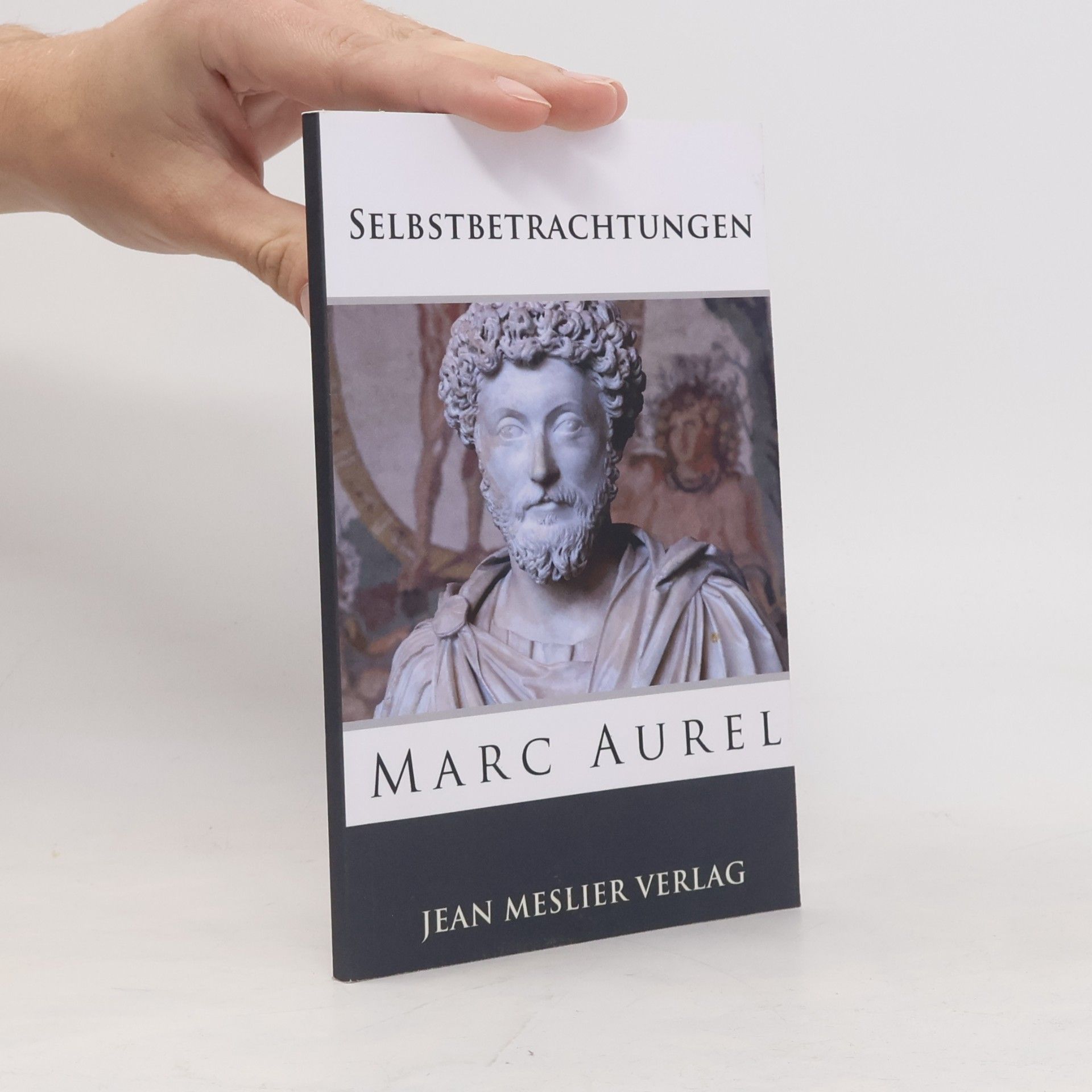 Antoninus Marcus Aurelius Selbstbetrachtungen