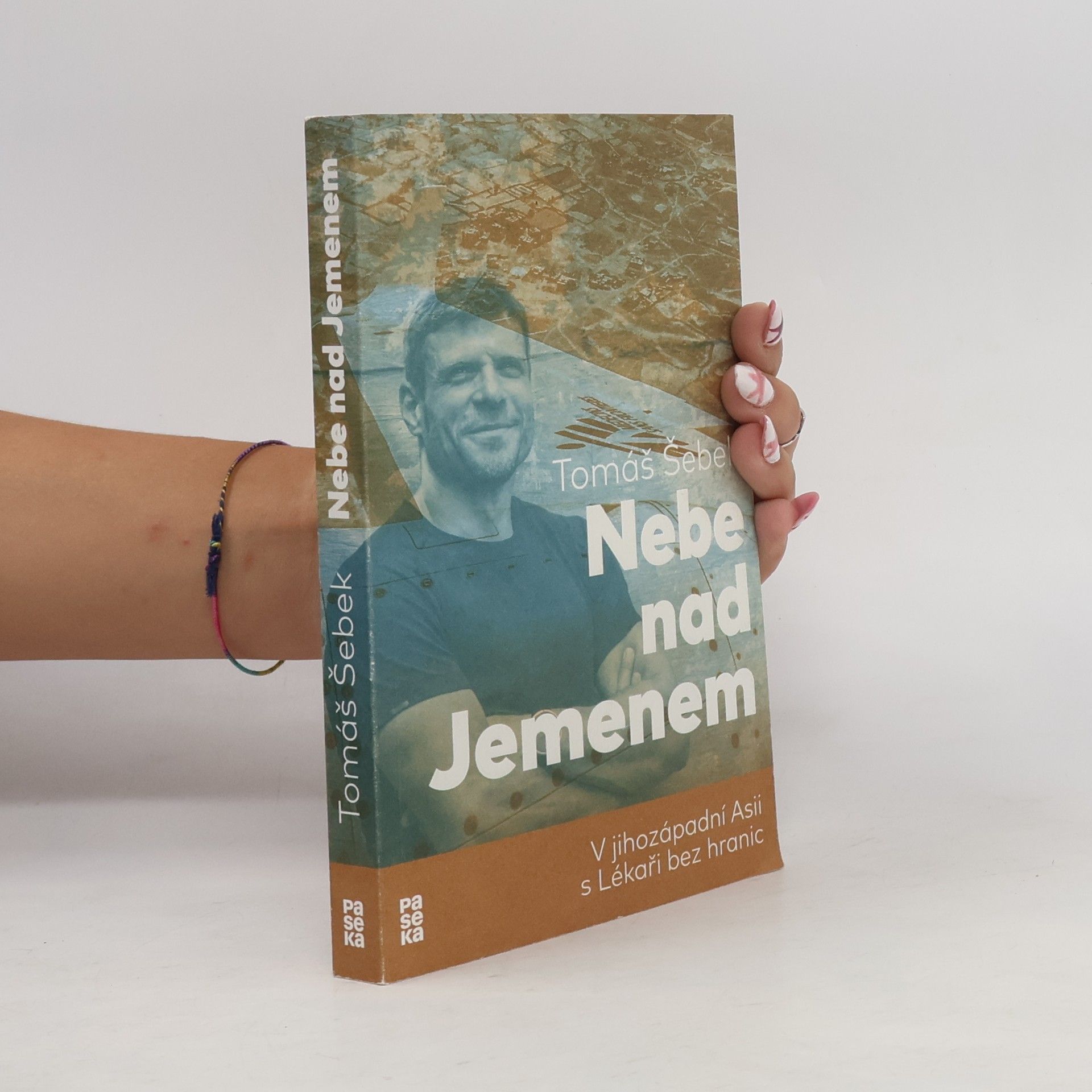 Nebe nad Jemenem : v jihozápadní Asii s Lékaři bez hranic