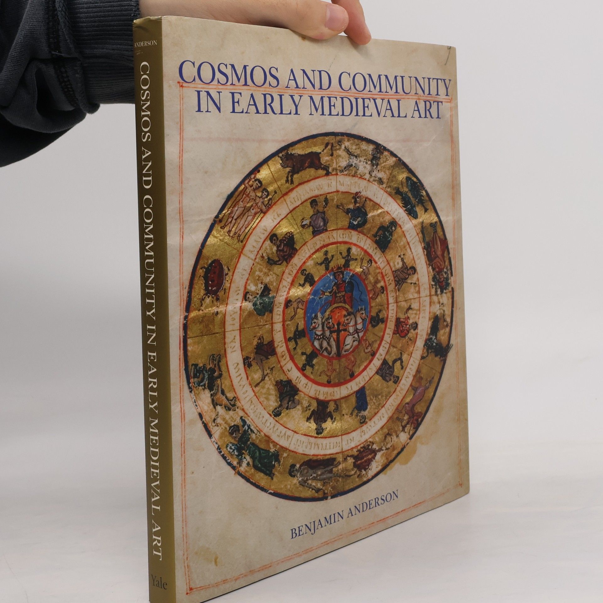 Benjamin Anderson Cosmos and Community in Early Medieval Art