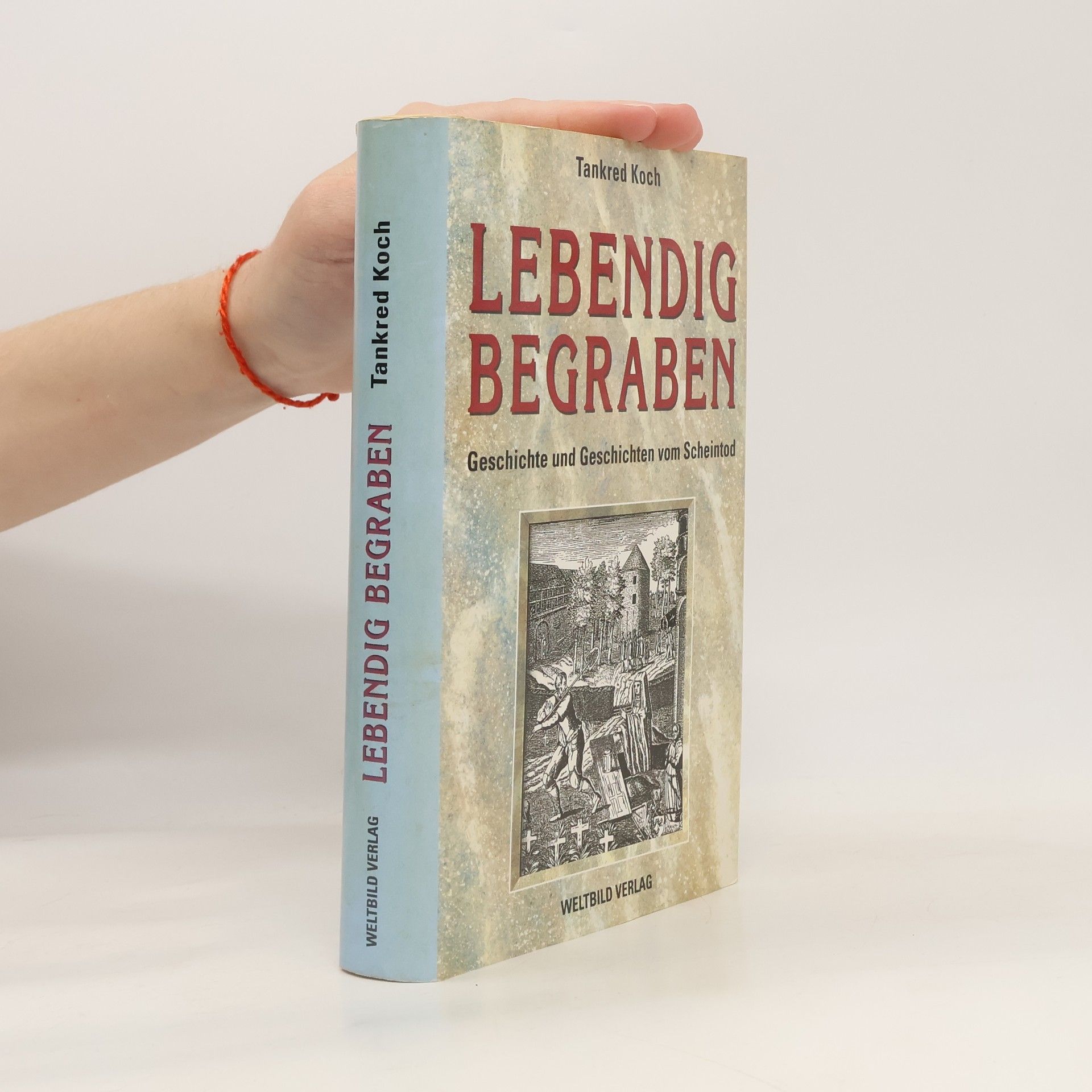 Tankred Koch Lebendig begraben