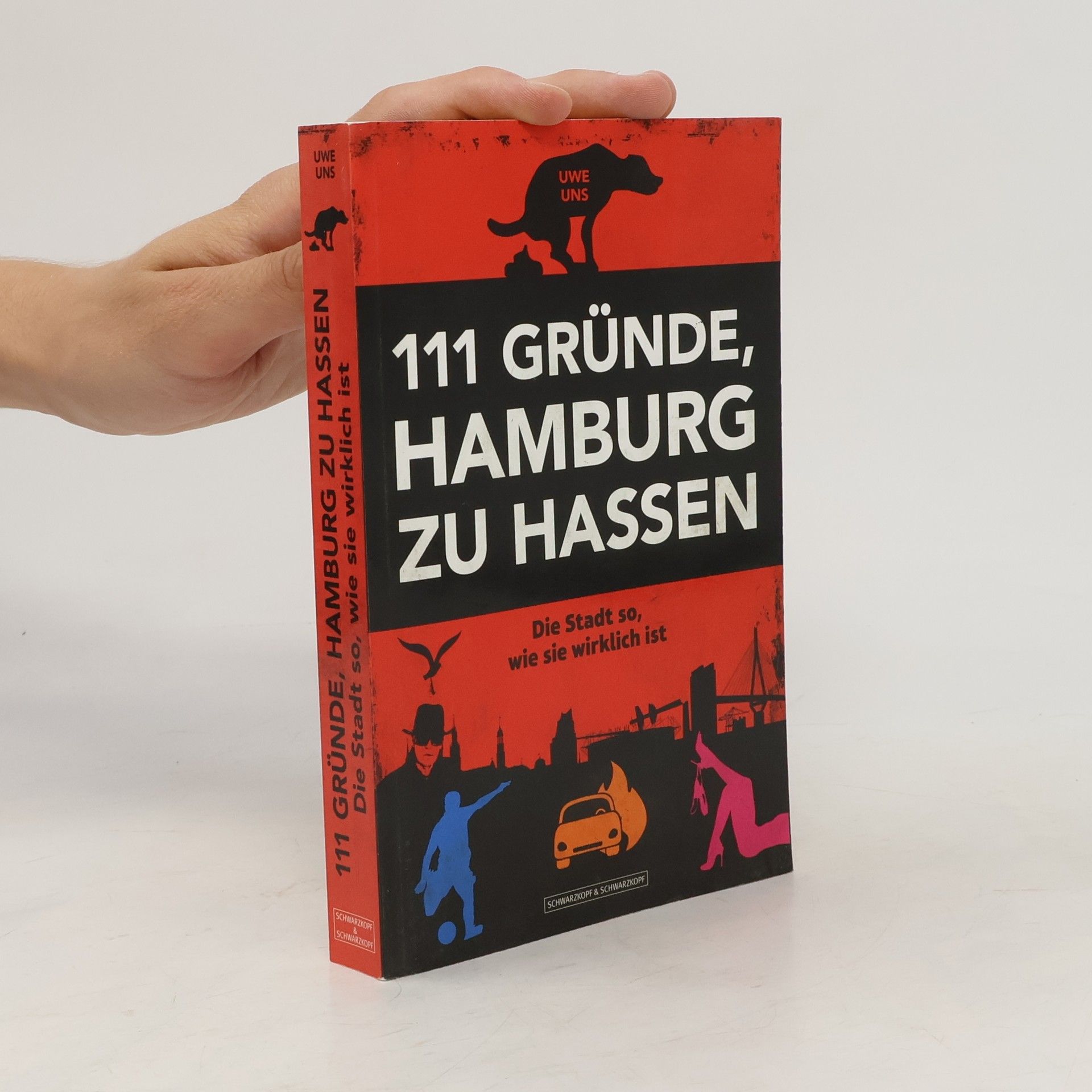Uwe Uns 111 Gründe, Hamburg zu hassen
