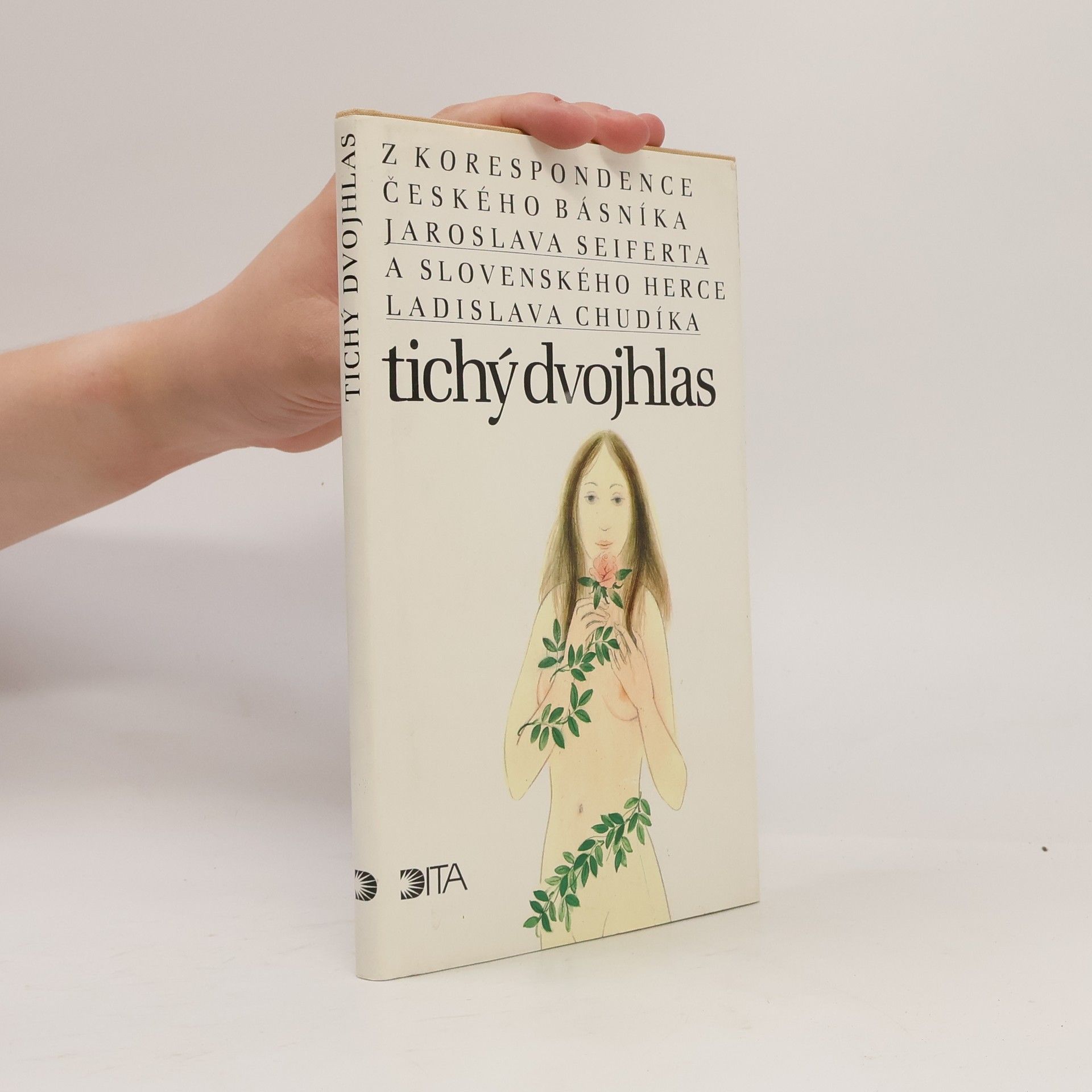 Ladislav Chudík Tichý dvojhlas. Z korespondence českého básníka Jaroslava Seiferta a slovenského herce Ladislava Chudíka