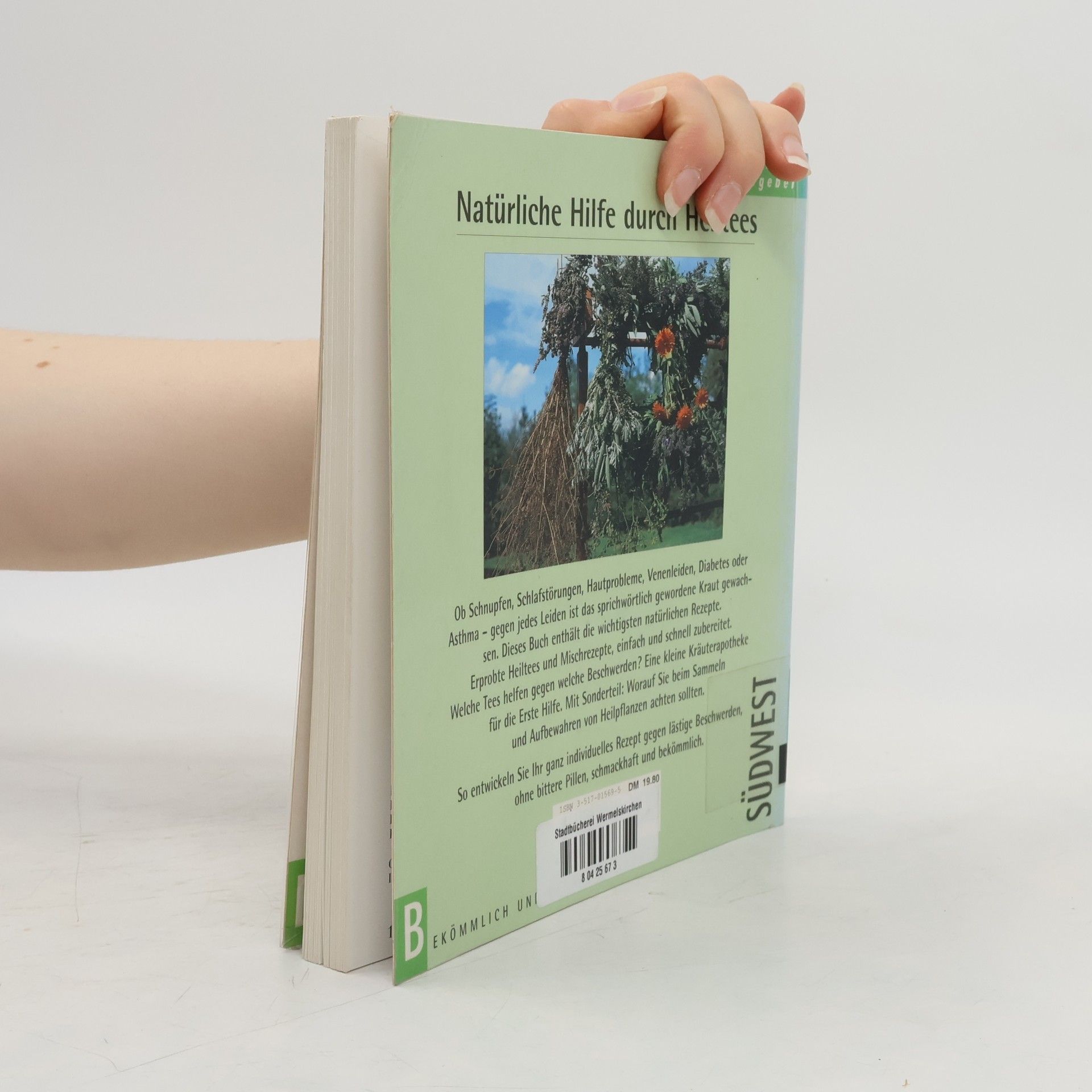 Monika E. Urban-Backhaus Natürliche Hilfe durch Heiltees