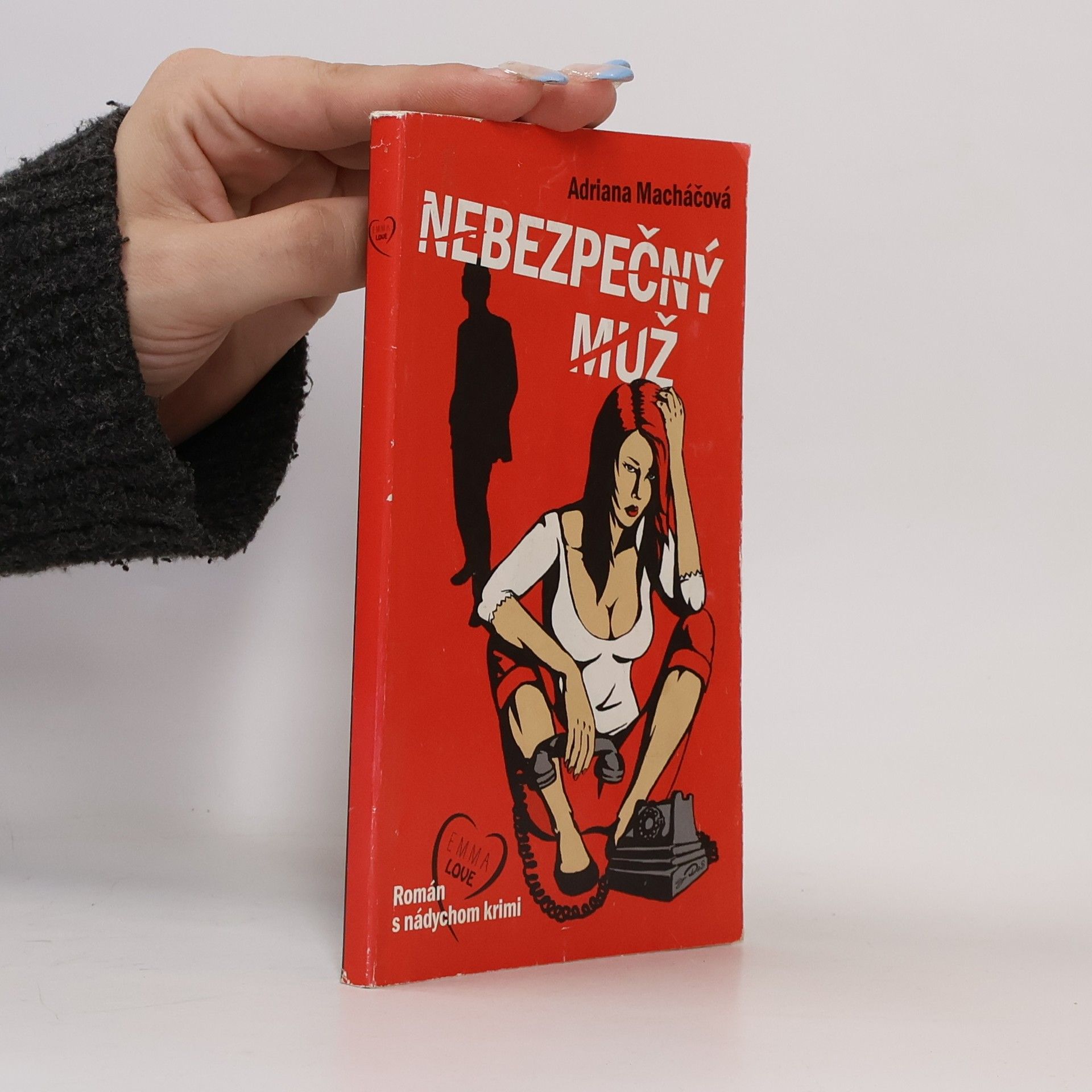 Adriana Machac Nebezpečný muž