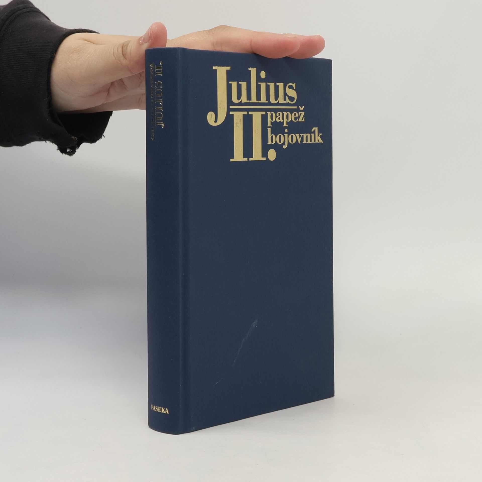 Christine Shaw Julius II. : papež bojovník