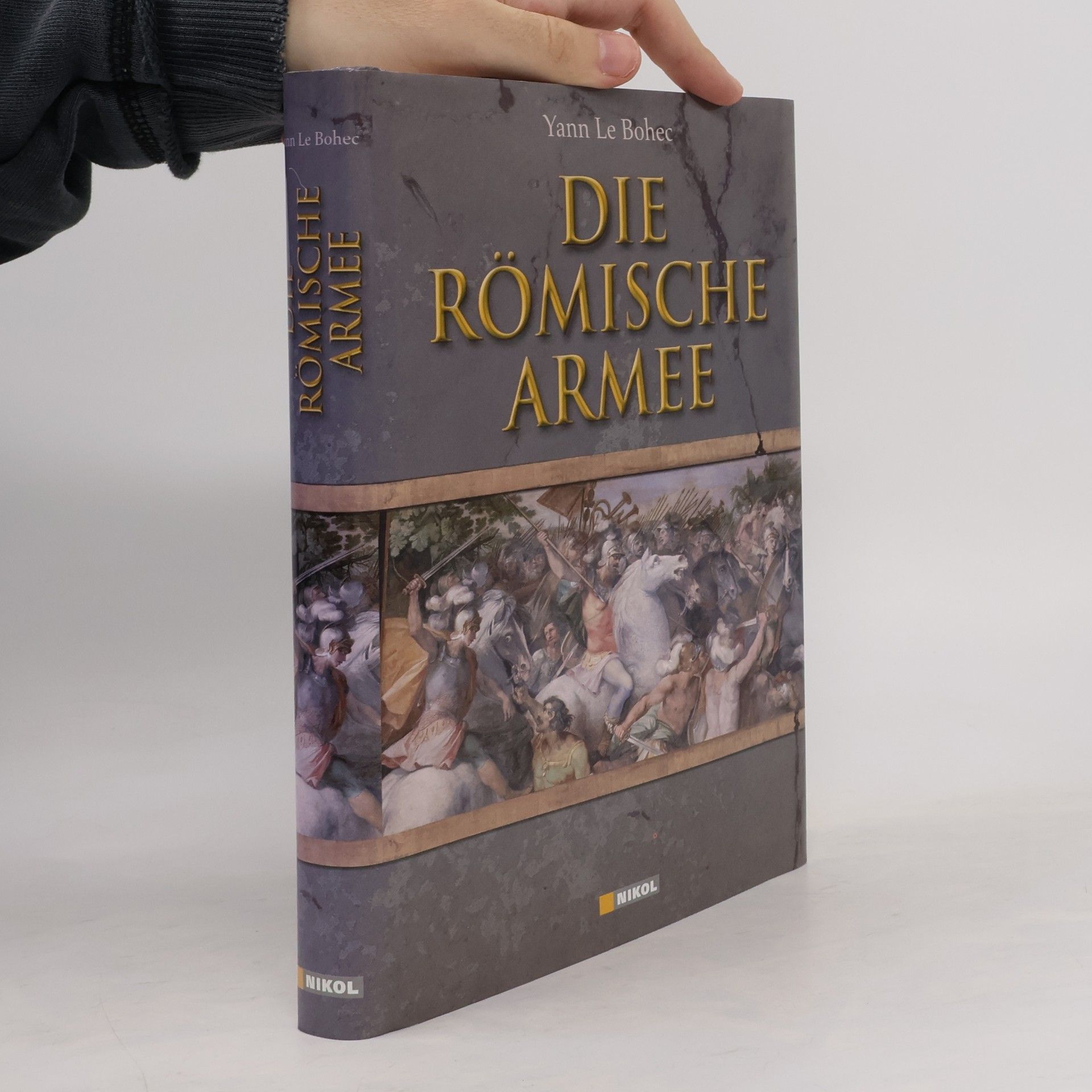 Yann Le Bohec Die römische Armee