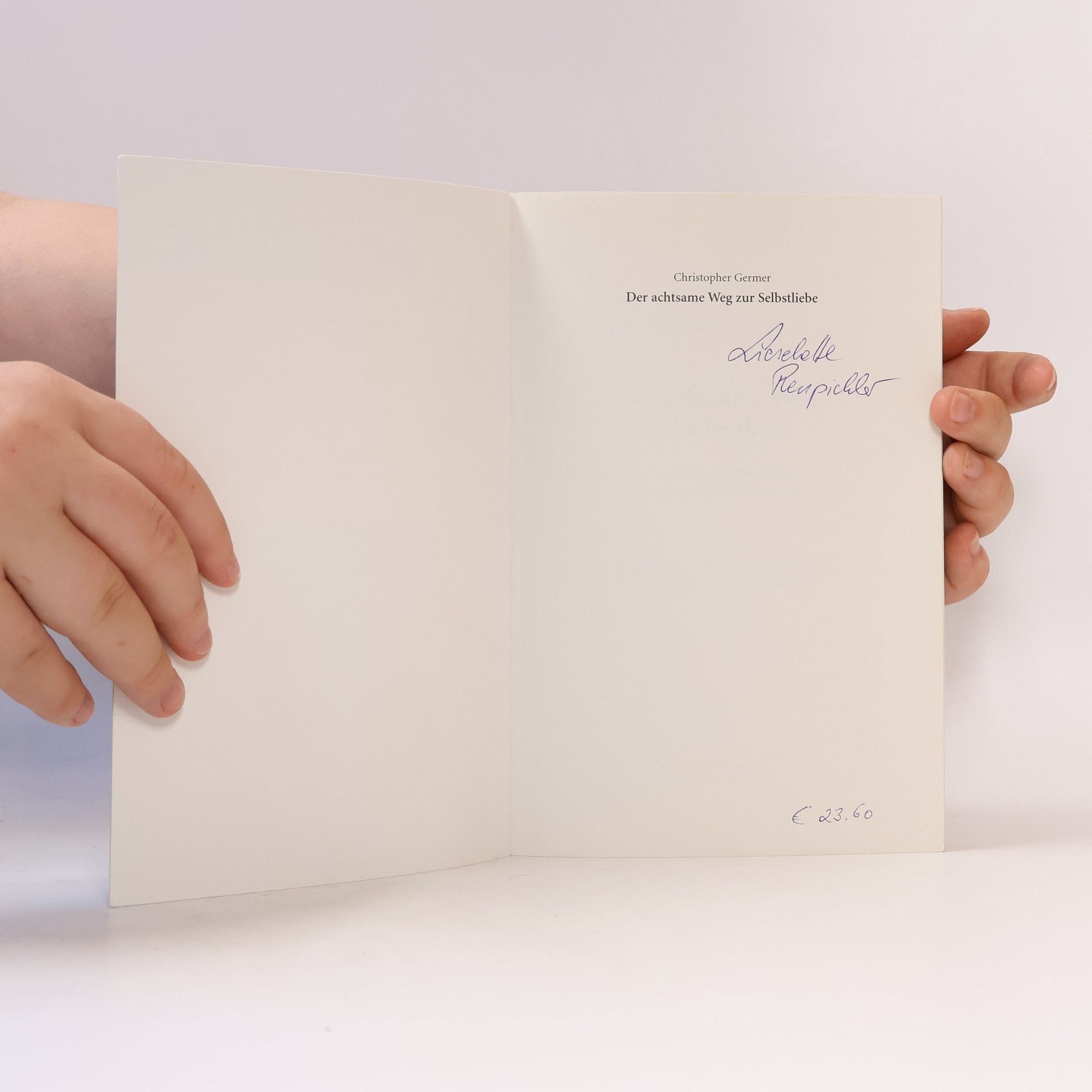Christopher K. Germer Der achtsame Weg zur Selbstliebe