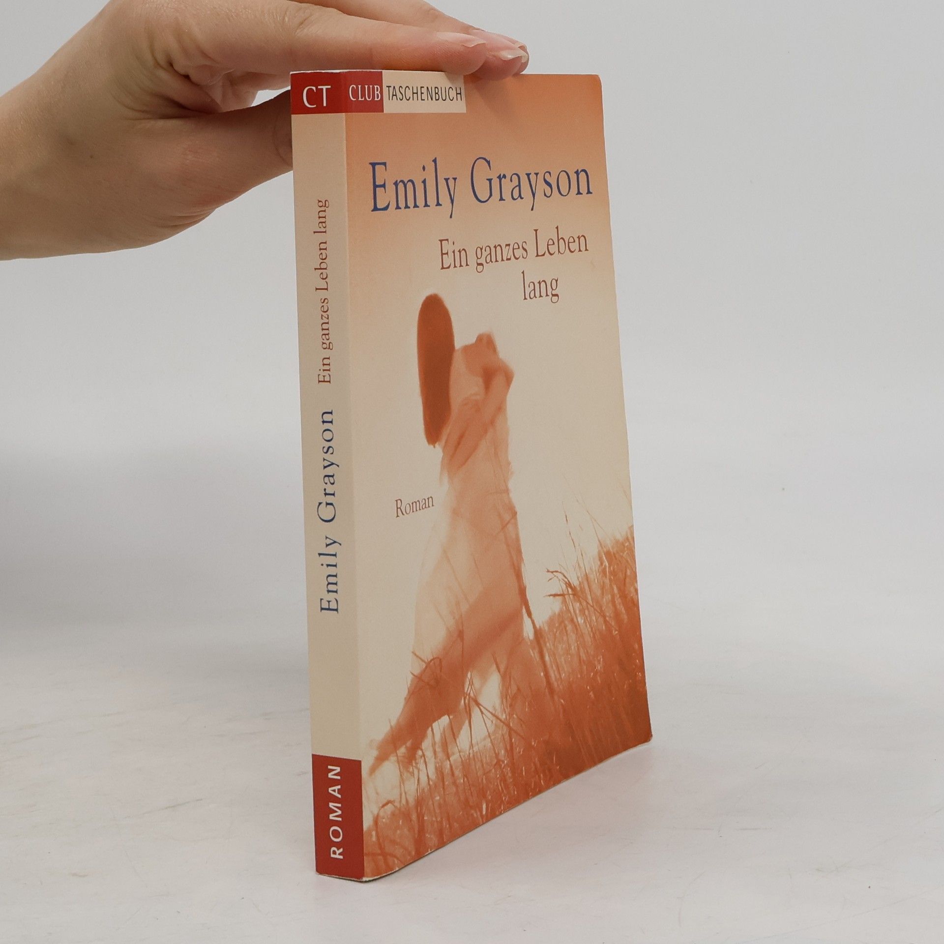 Emily Grayson Ein ganzes Leben lang