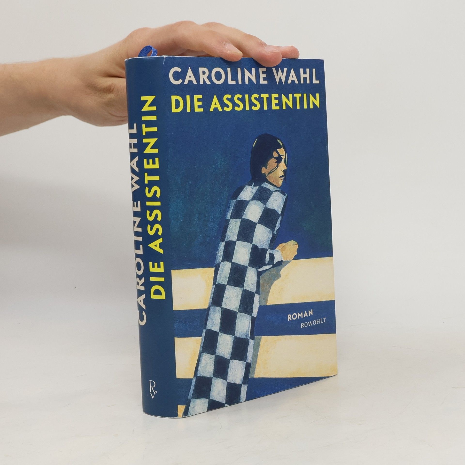 Caroline Wahl Die Assistentin