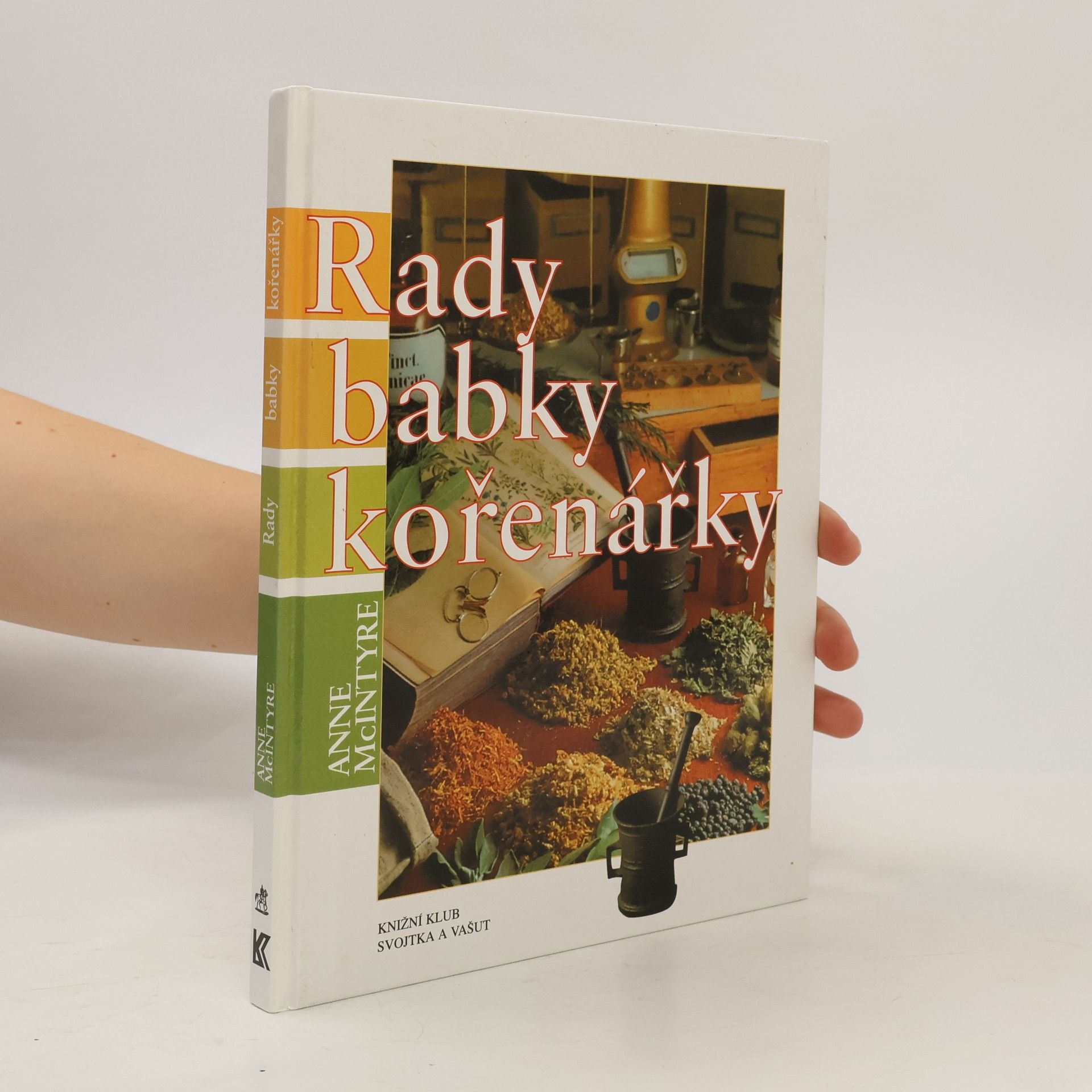 Anne McIntyre Rady babky kořenářky