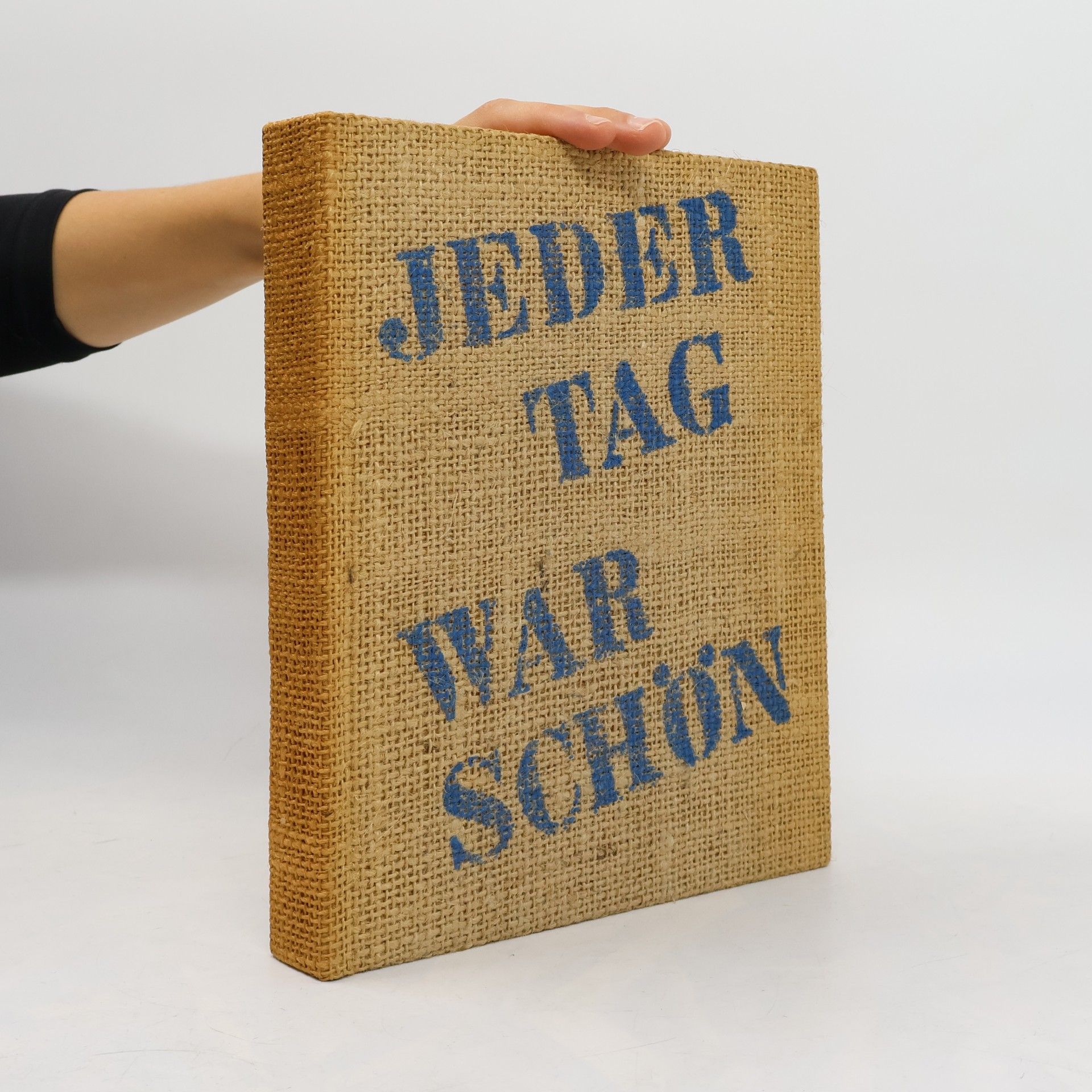 Jeder Tag war schön