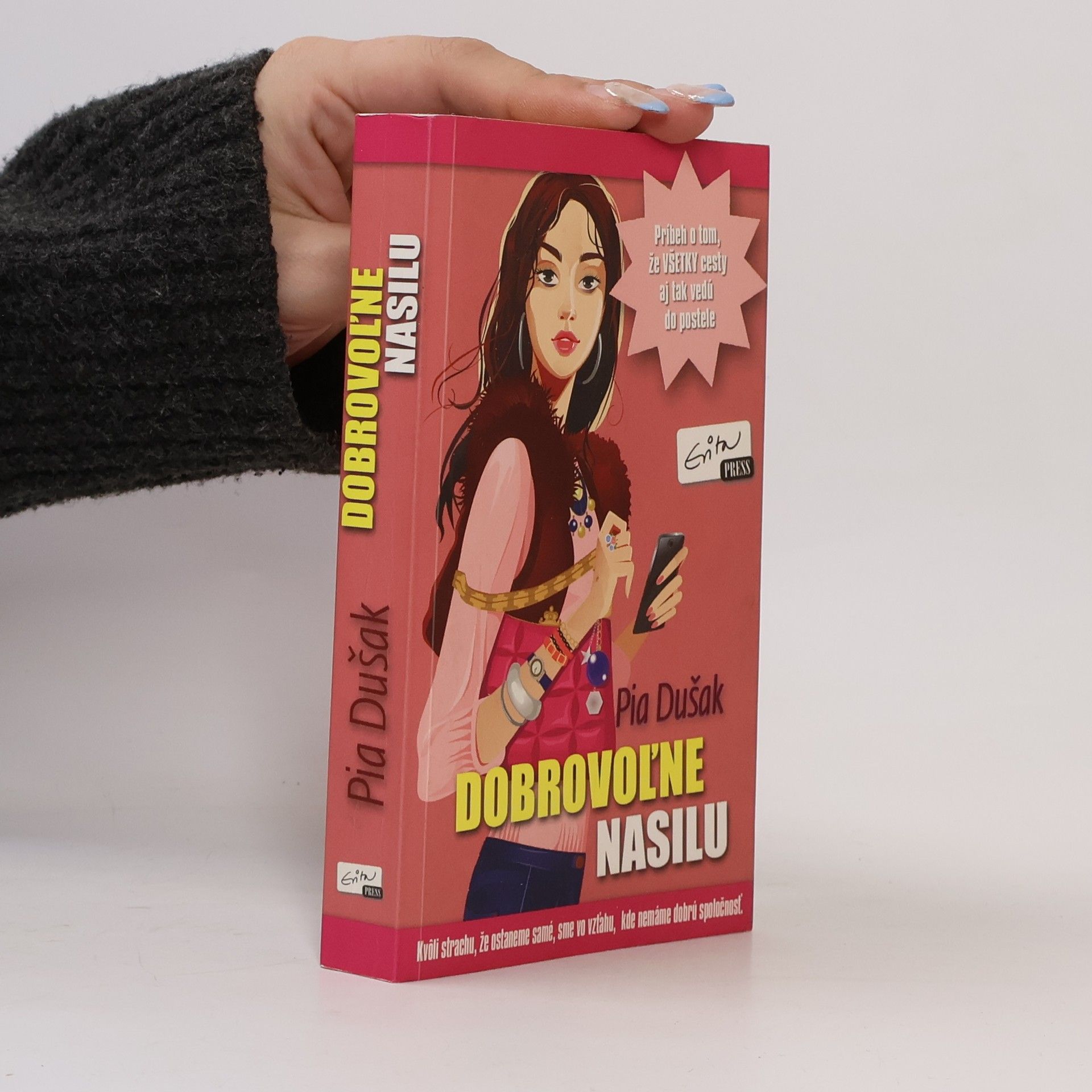 Pia Dušak Dobrovoľne nasilu