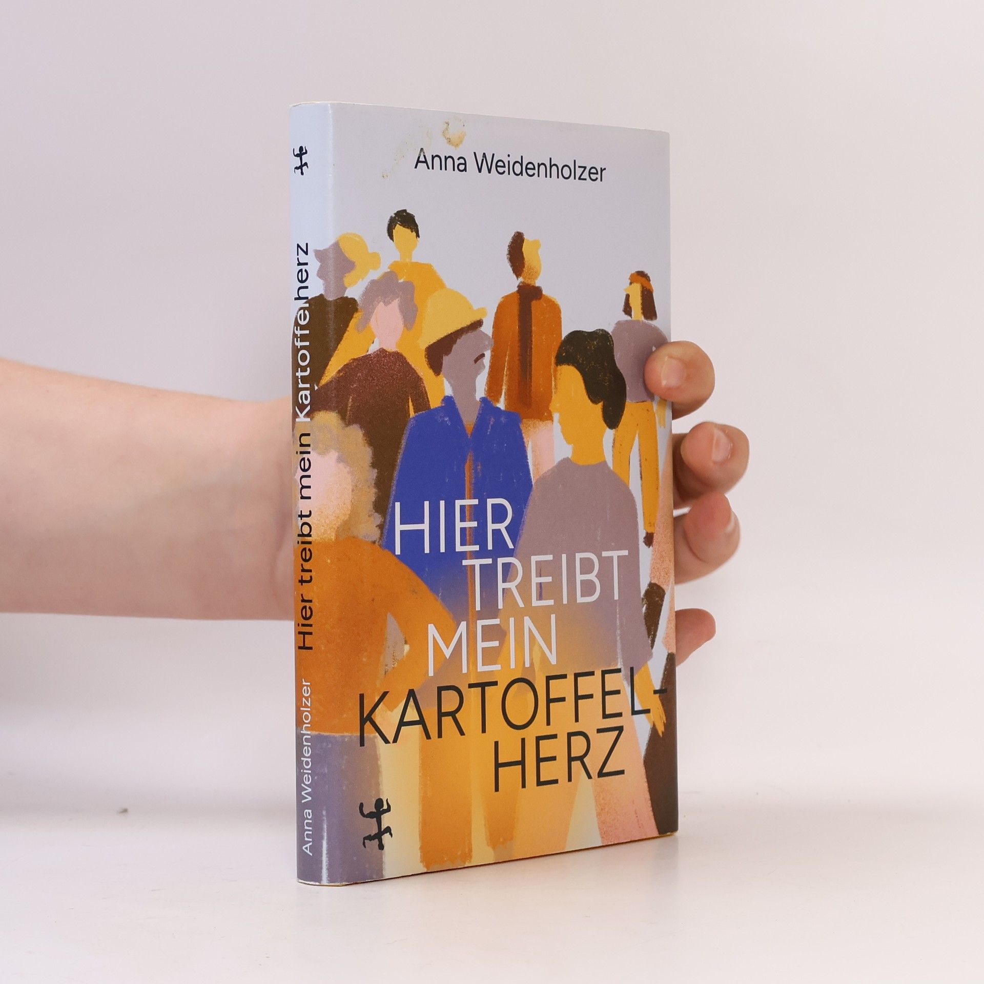 Anna Weidenholzer Hier treibt mein Kartoffelherz