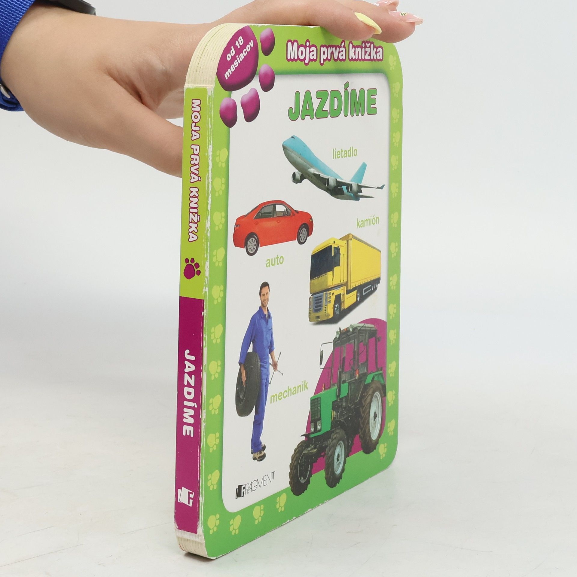 Autorenkollektiv Moja prvá knižka. Jazdíme