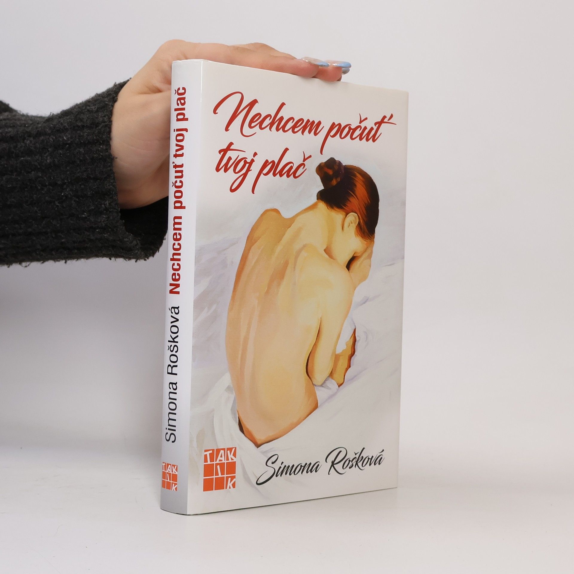Simona Rošková Nechcem počuť tvoj plač