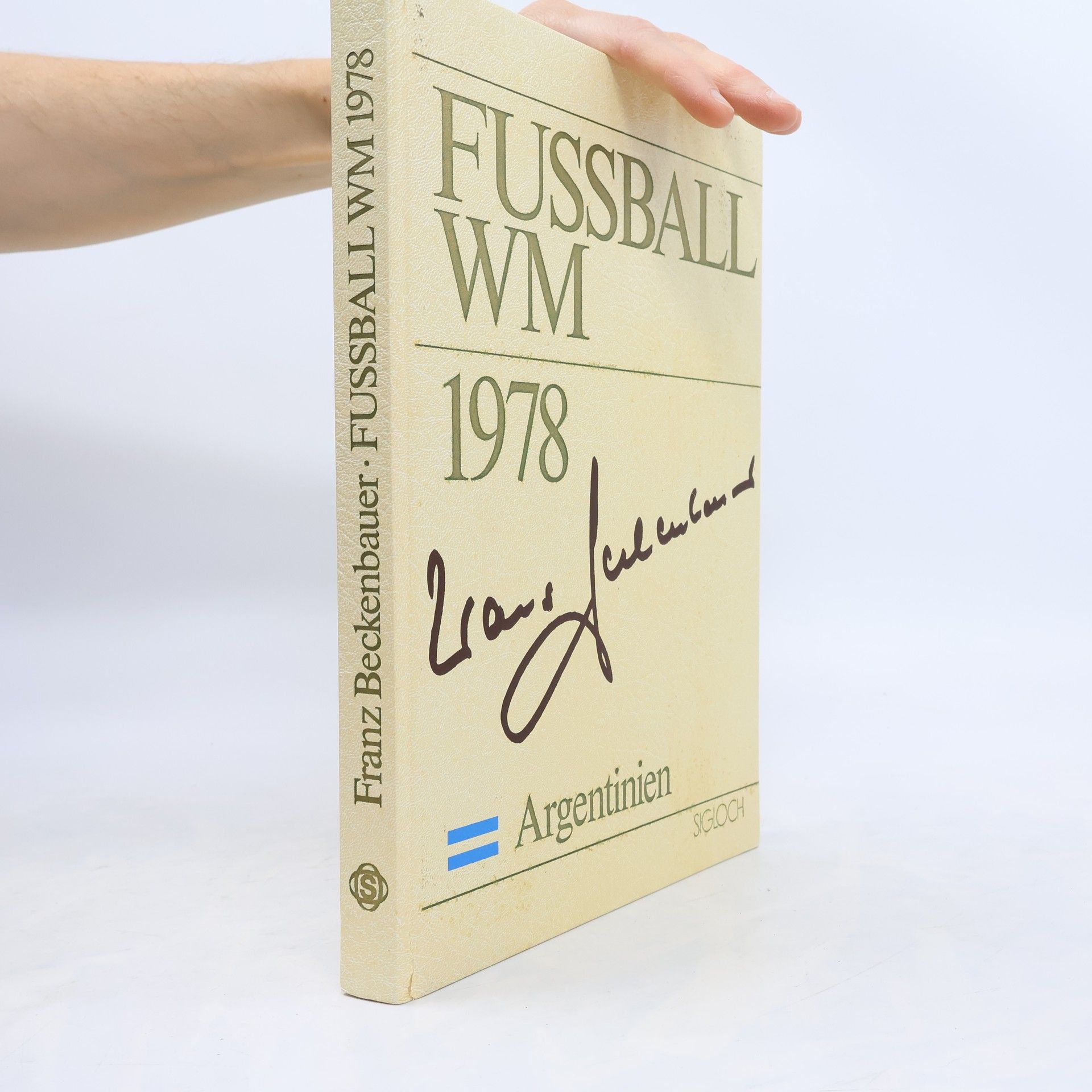 Franz Beckenbauer Fussball WM 1978