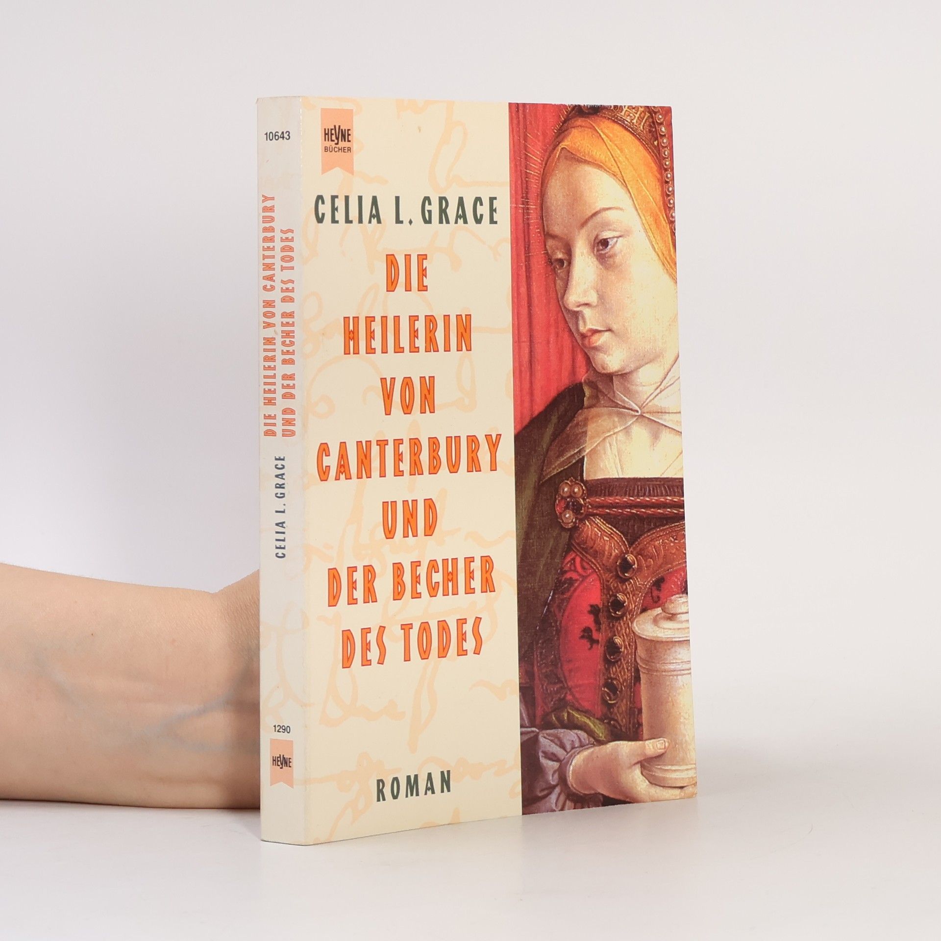 Paul C. Doherty Die Heilerin von Canterbury und der Becher des Todes