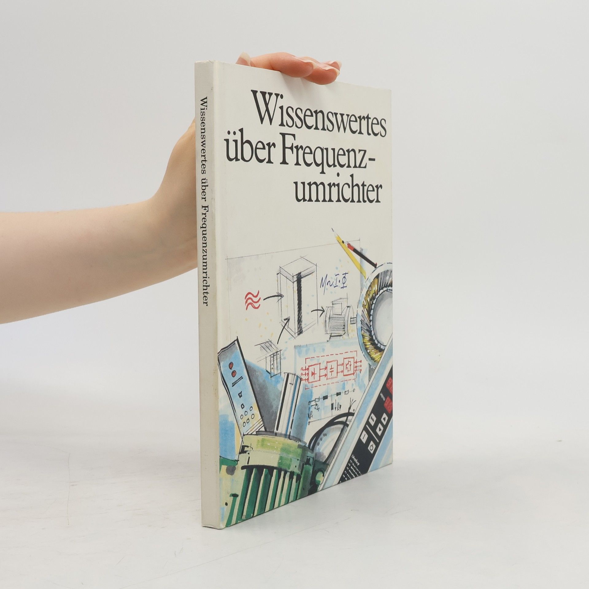 Autorenkollektiv Wissenswertes über Frequenzumrichter