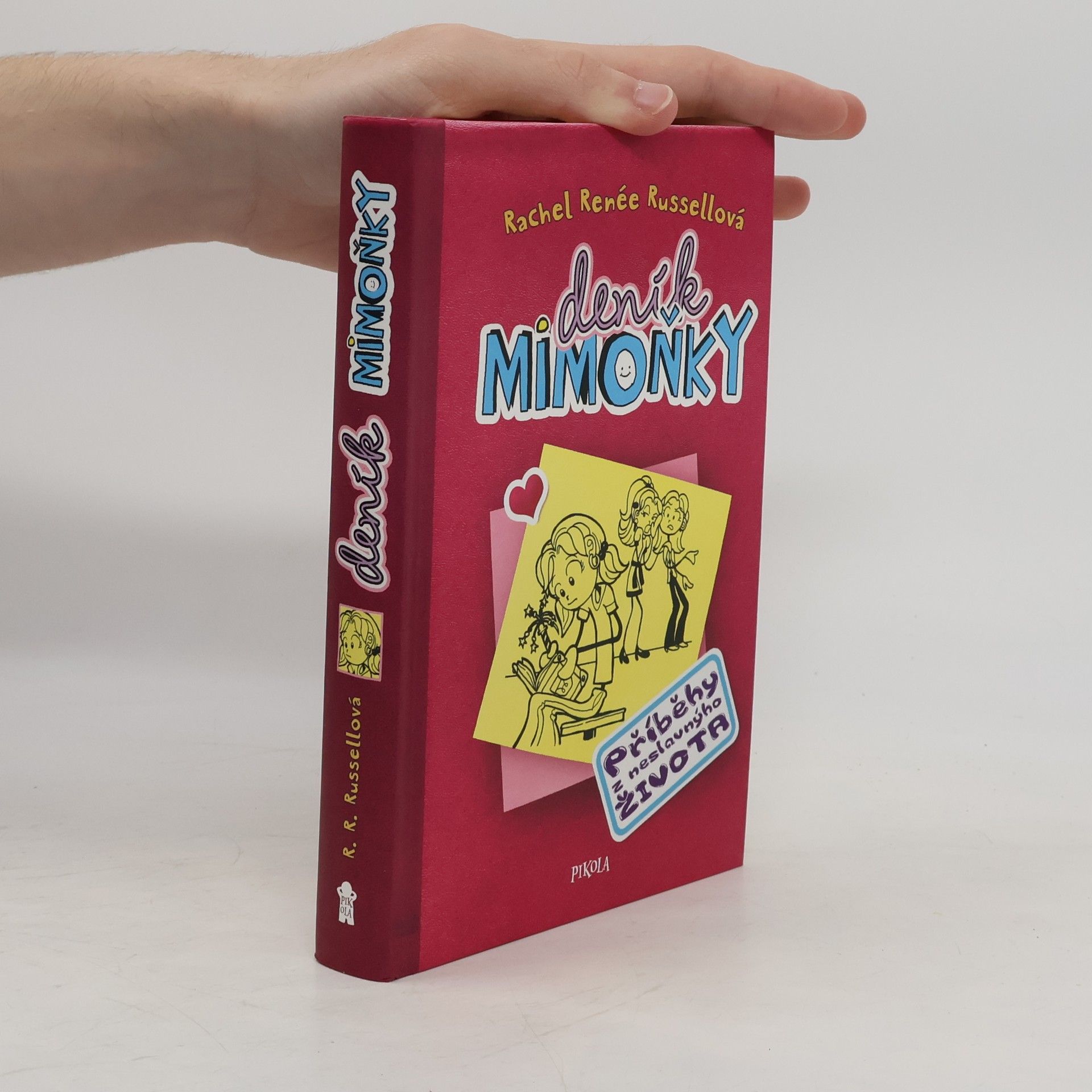 Rachel Renée Russellová Deník mimoňky. Příběhy z neslavnýho života