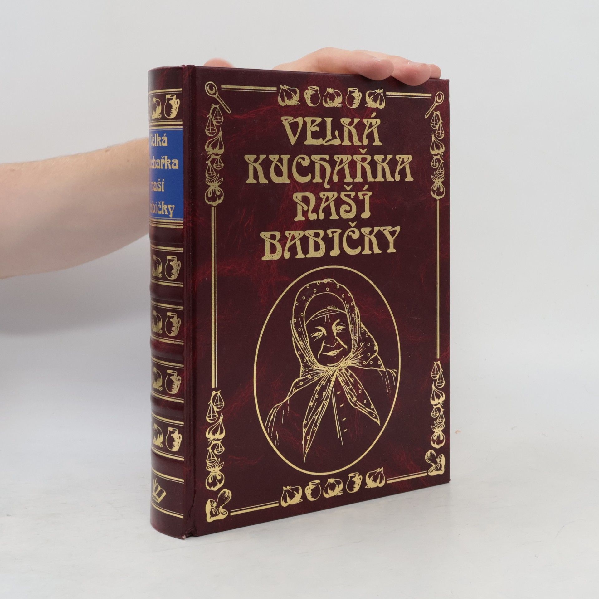 Kolektív autorov Velká kuchařka naší babičky