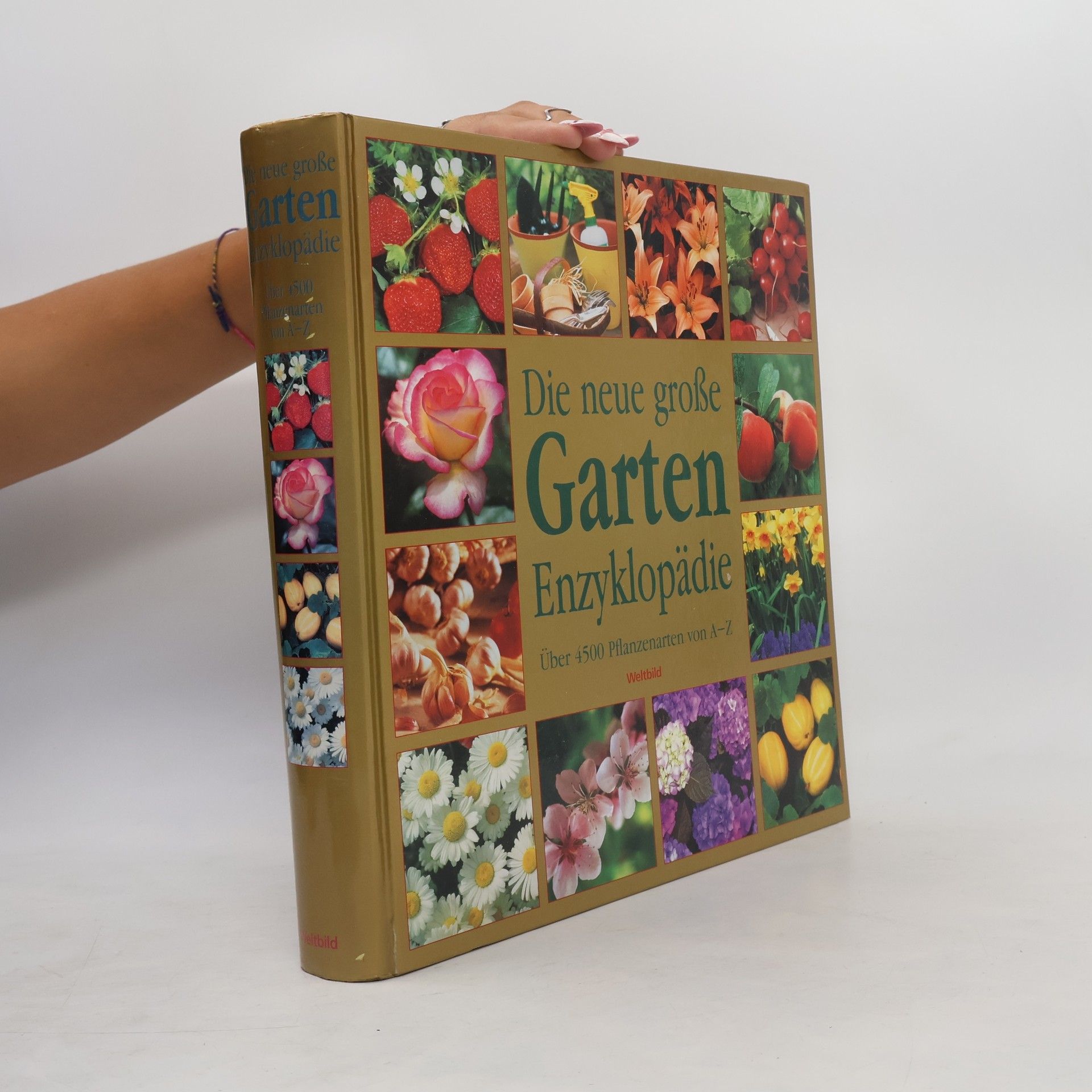 Rogers Juliet Und Kay Scarlet Die neue große Garten Enzyklopädie über 4500 Pflanzenarten von A - Z