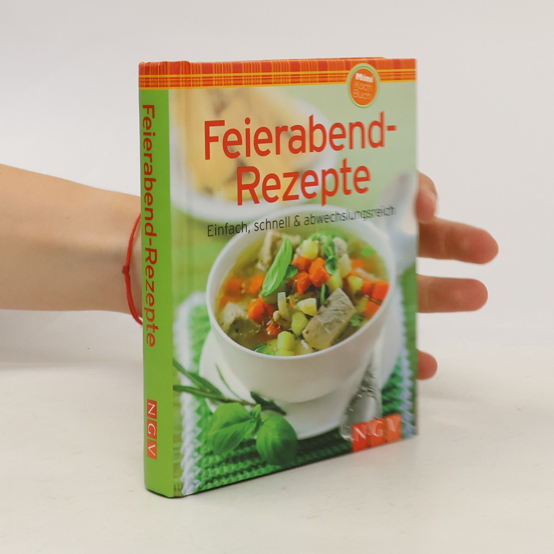 Various authors Feierabend-Rezepte (Minikochbuch): Einfach, schnell & abwechslungsreich